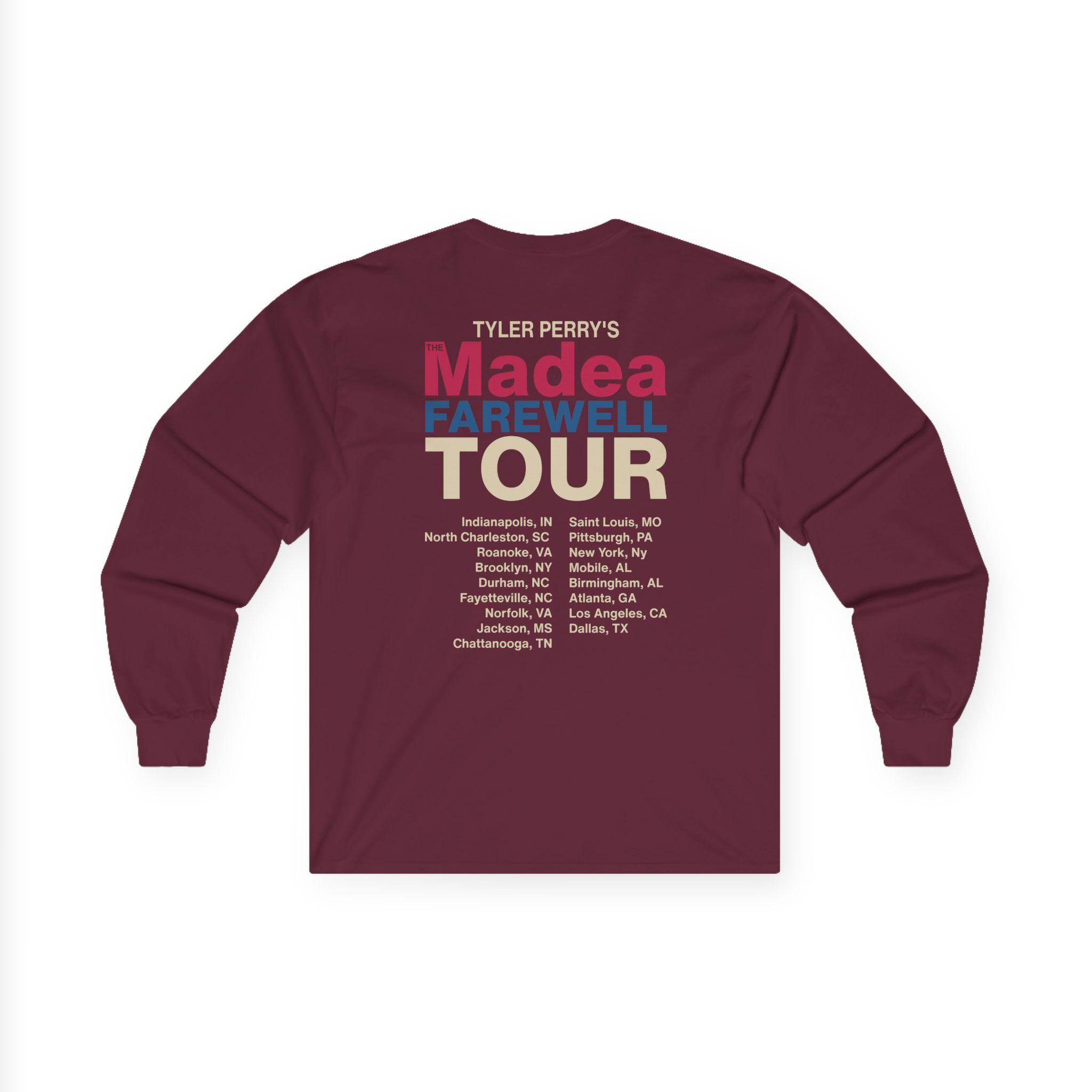 Tyler Perry Madea’s Farewell Play Tour Unisex Ultra Cotton Long Sleeve Tee