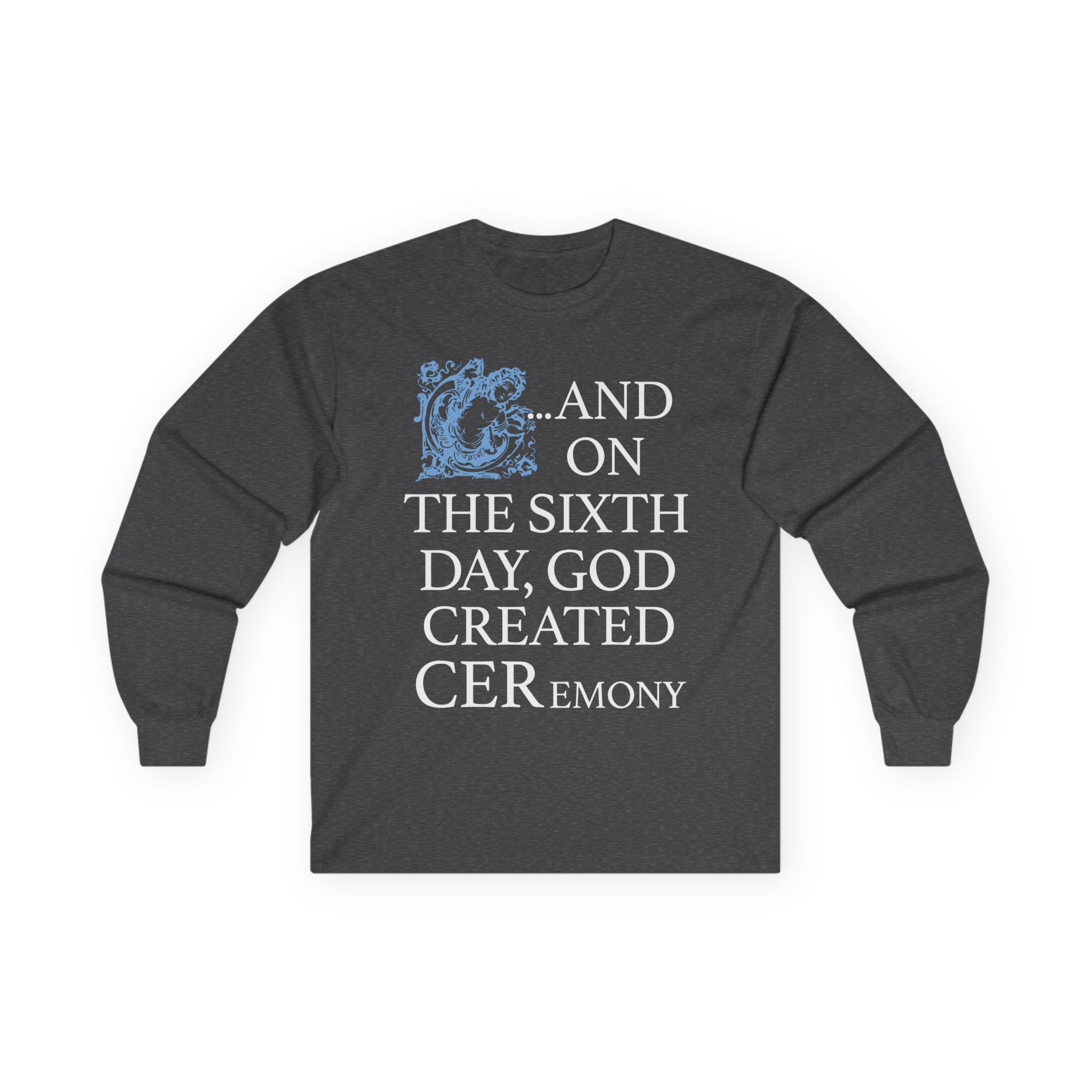Ceremony Manchester Unisex Ultra Cotton Long Sleeve Tee
