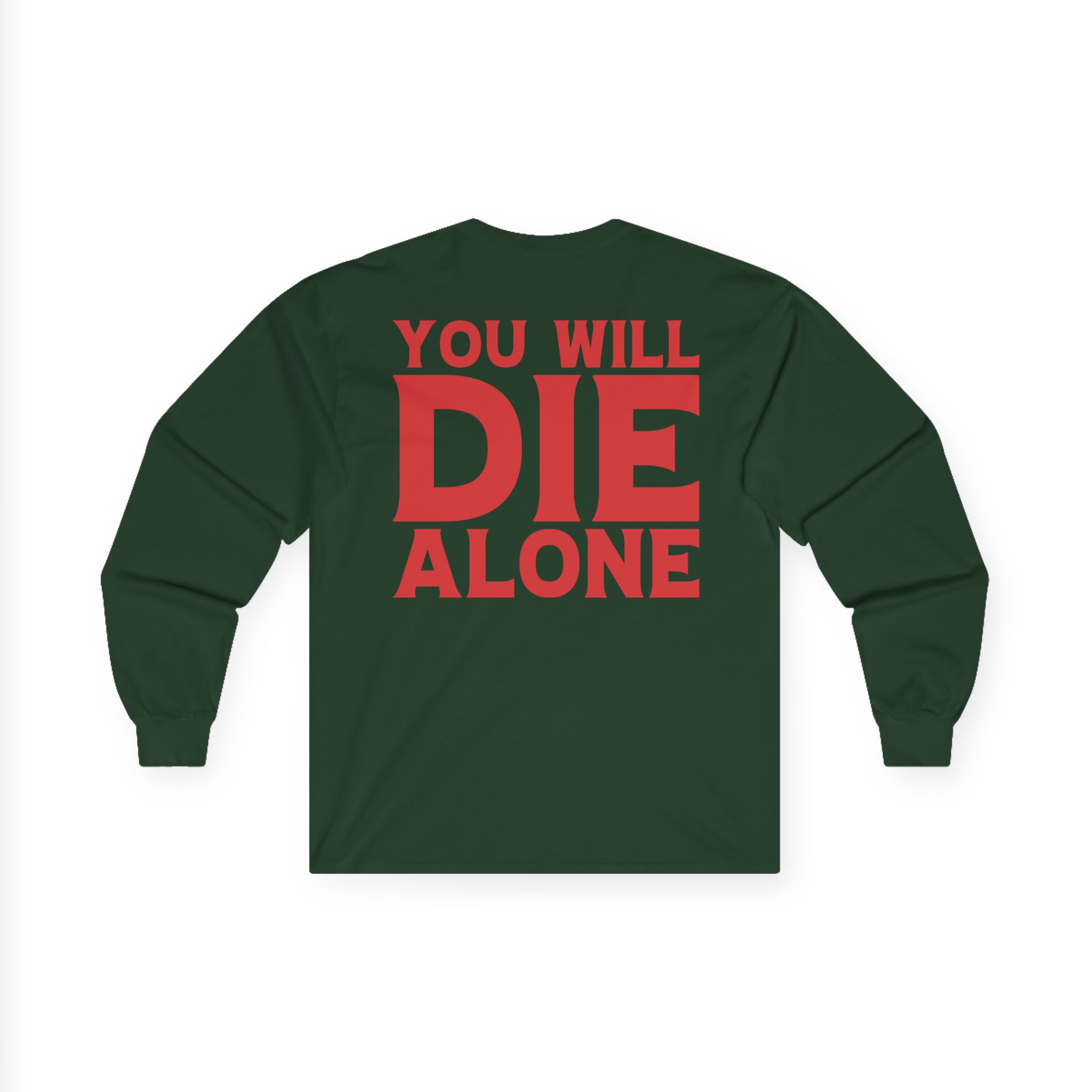 Suicide Silence You Will Die Alone Unisex Ultra Cotton Long Sleeve Tee