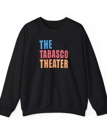 Smartless Tabasco Theater Marquee Unisex Heavy Blend™ Crewneck Sweatshirt