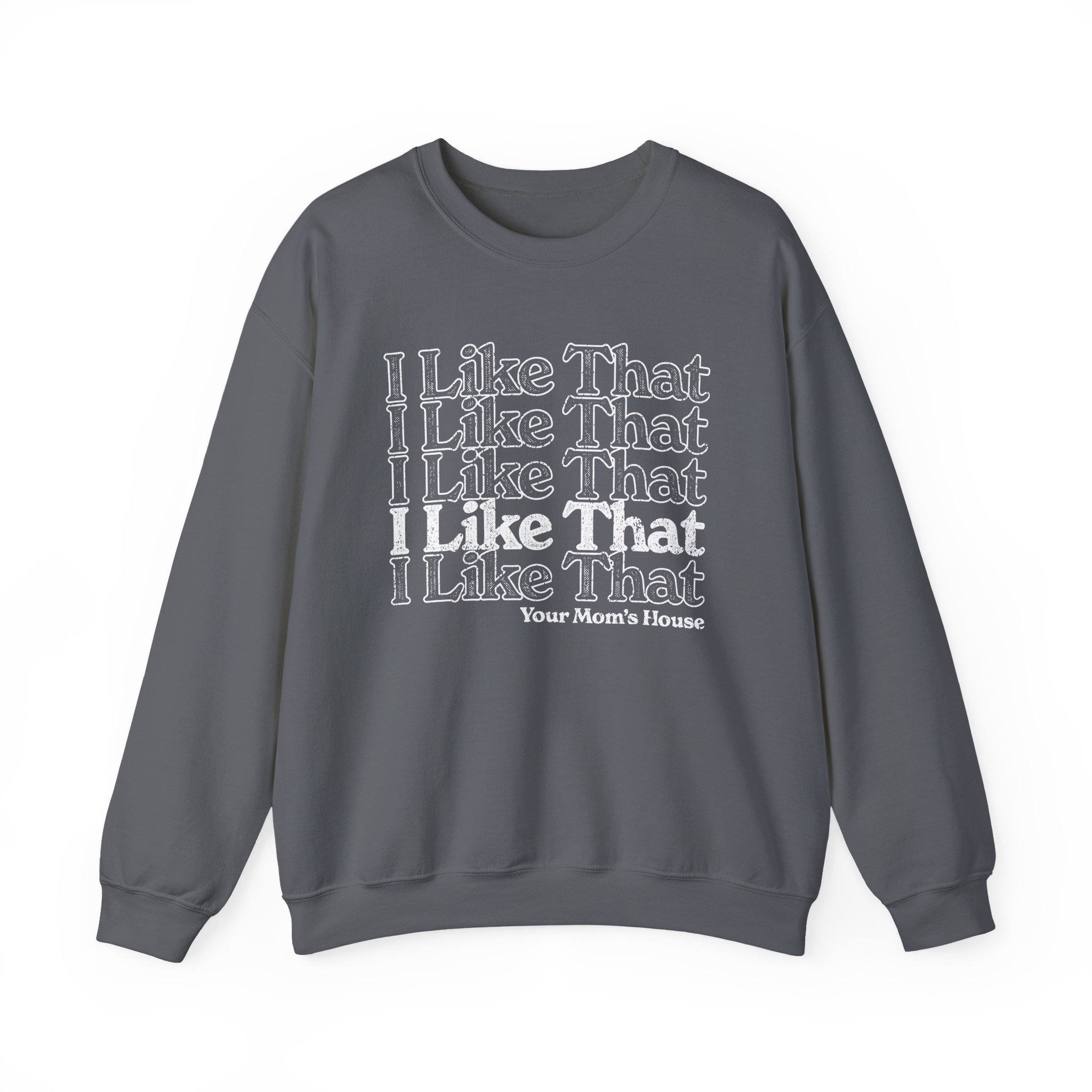 Ymh I Like That Unisex Heavy Blendâ„¢ Crewneck Sweatshirt