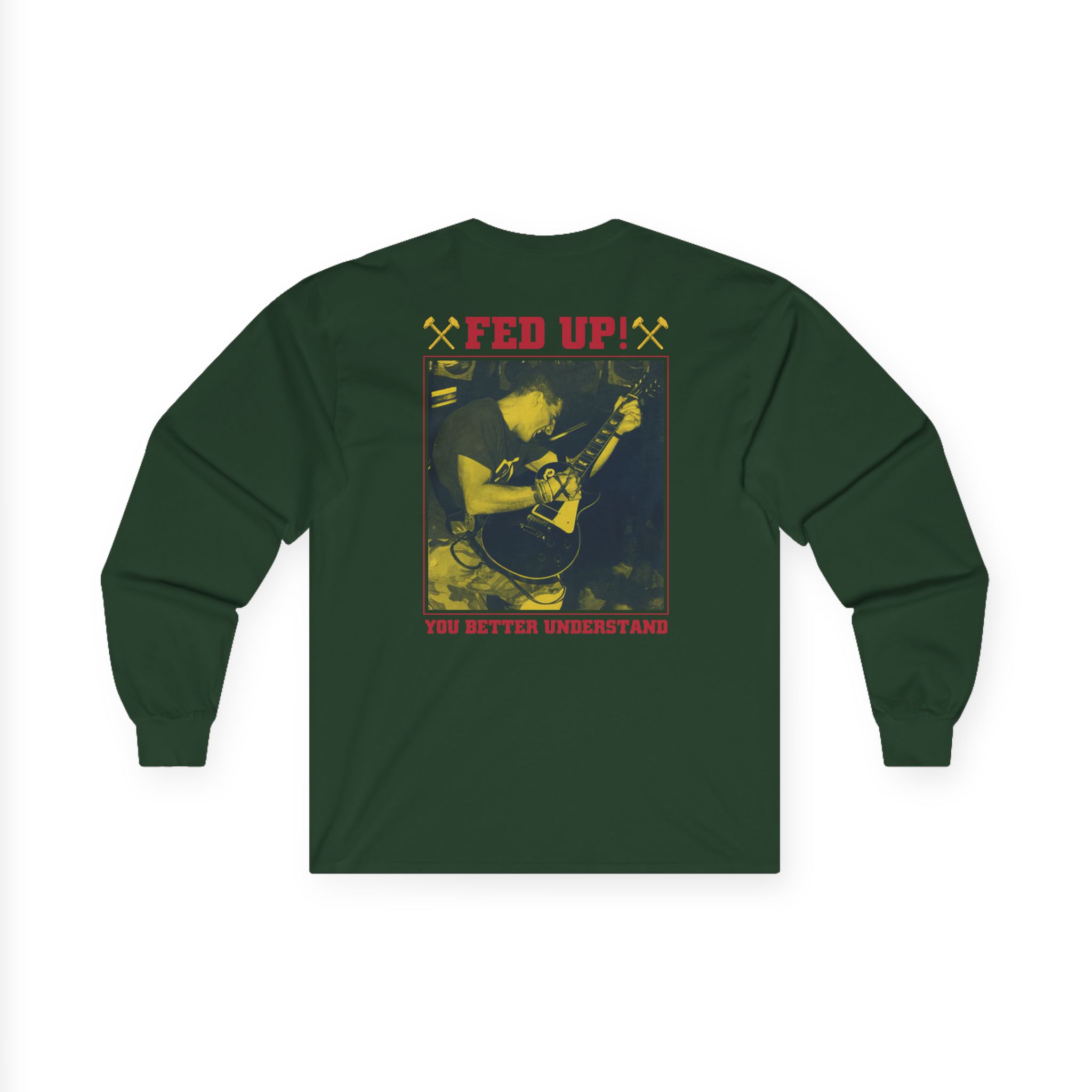 Judge Fed Up Unisex Ultra Cotton Long Sleeve Tee