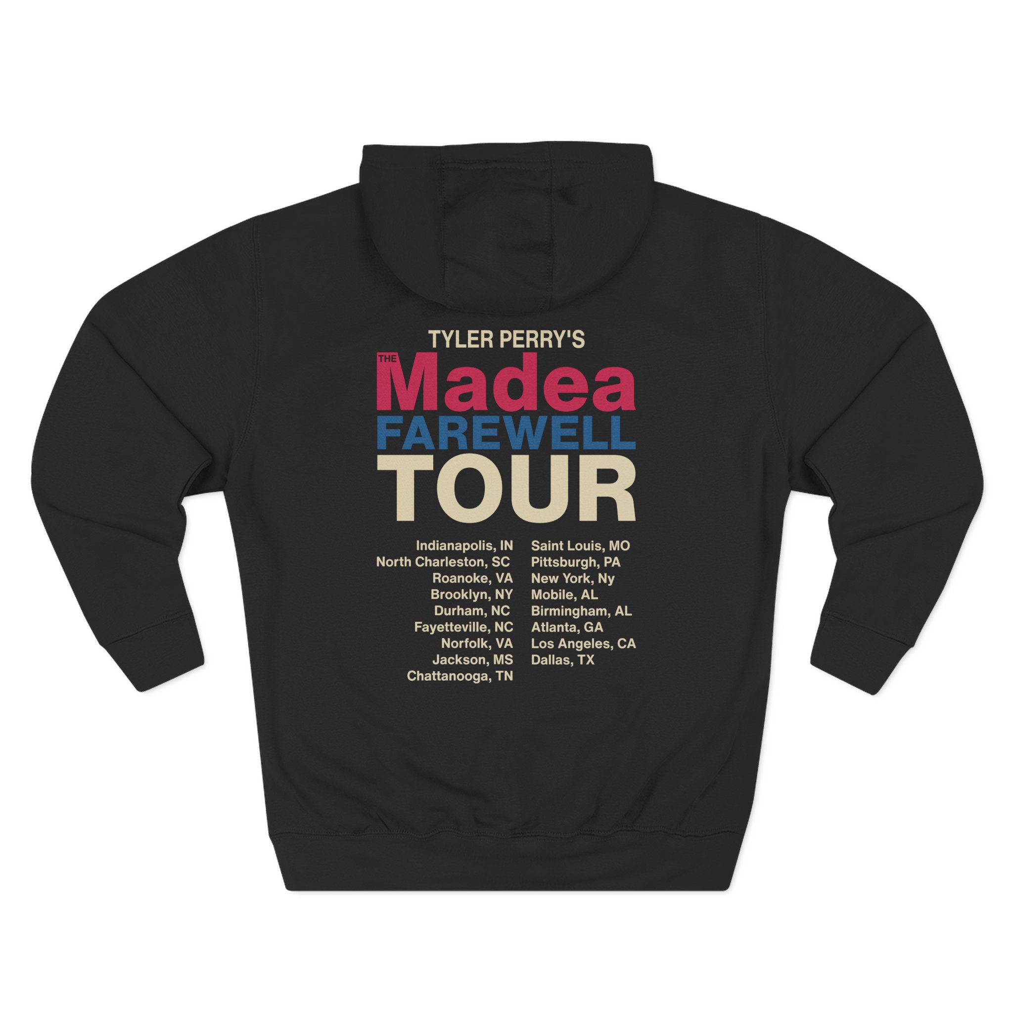 Tyler Perry Madea’s Farewell Play Tour Three-Panel Fleece Hoodie