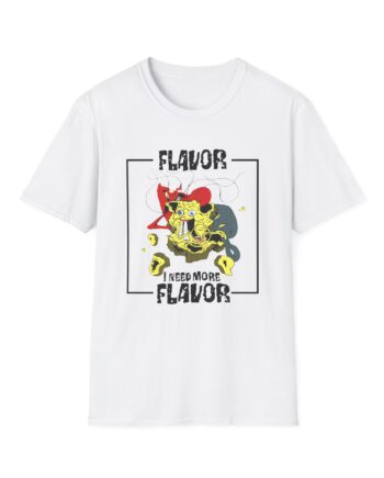 Meatcanyon I Need More Flavor Unisex Softstyle T-Shirt