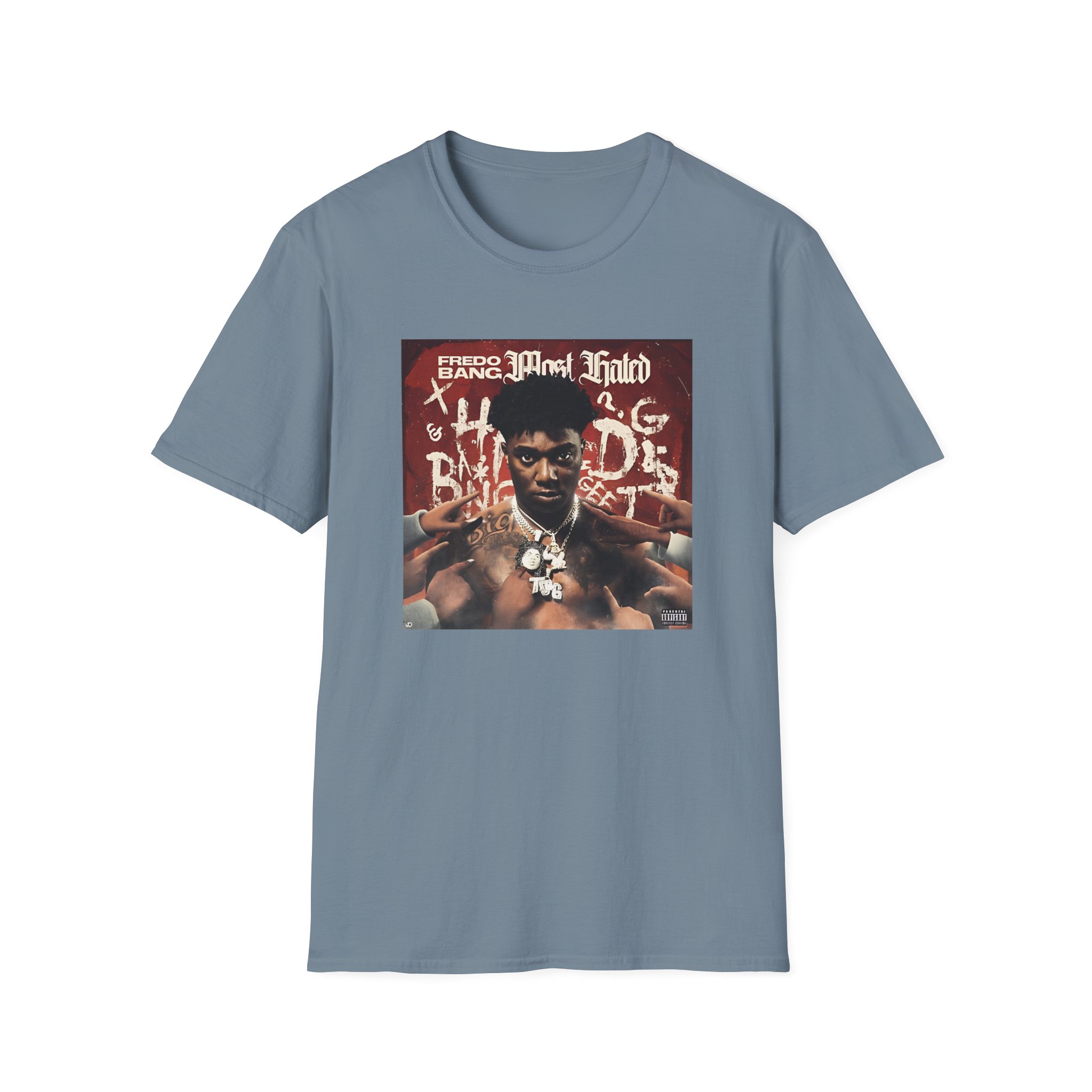 Fredo Bang Most Hated Unisex Softstyle T-Shirt