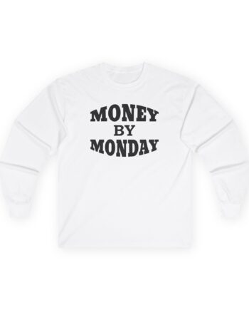 G-unit Money by Monday Unisex Ultra Cotton Long Sleeve Tee