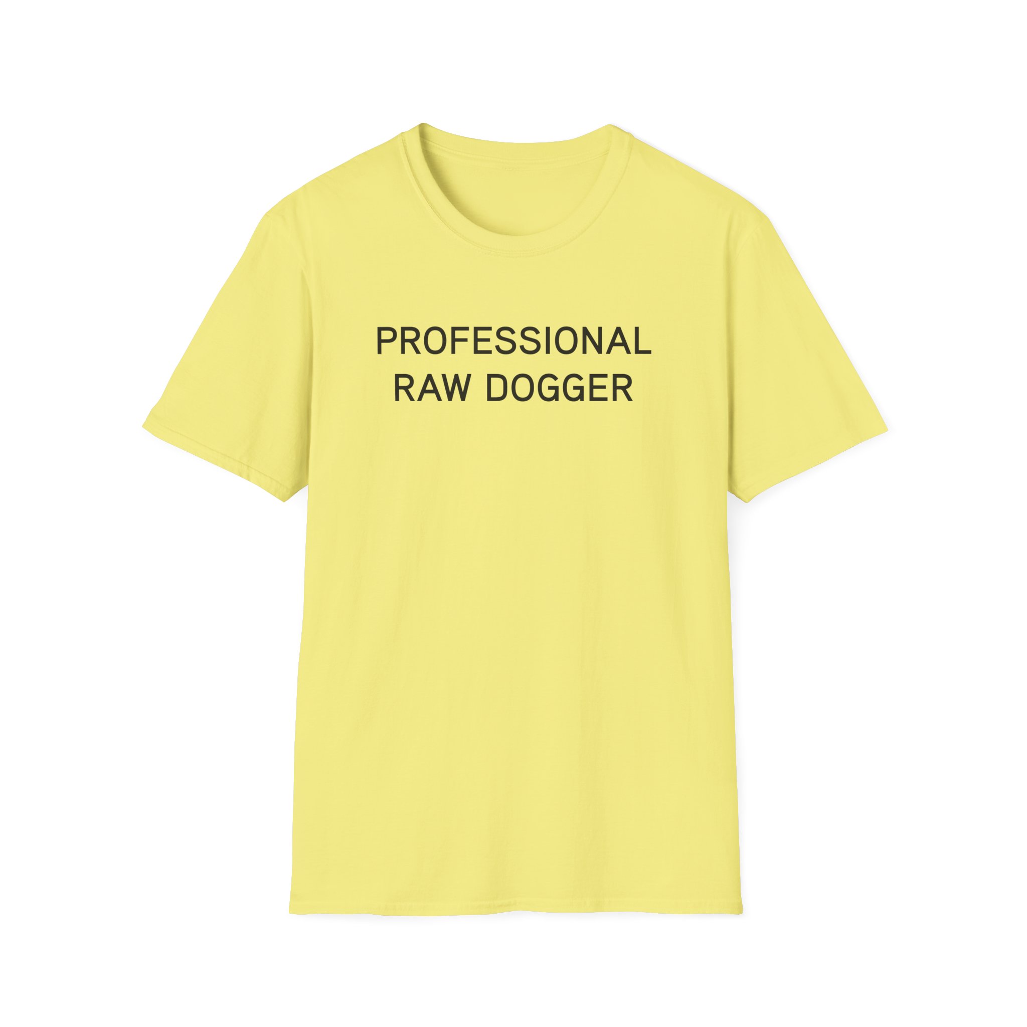 Lofe Professional Rawdogger Unisex Softstyle T-Shirt