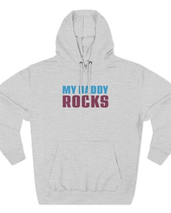 JLS My Daddy Rocks Three-Panel Fleece Hoodie