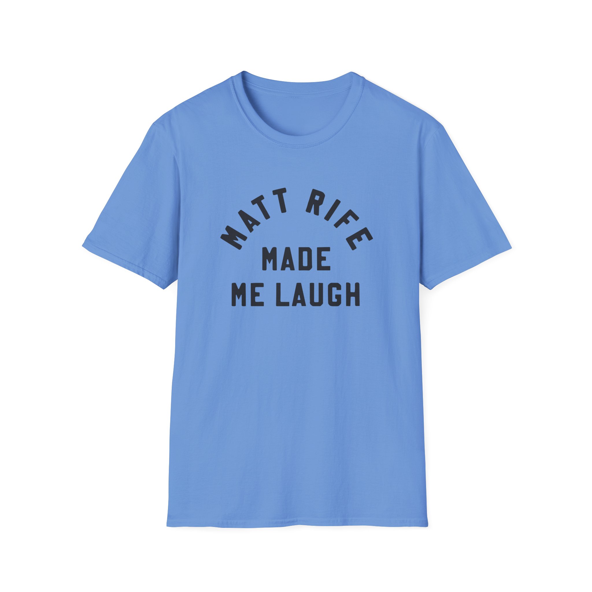 Matt Rife Made Me Laugh Unisex Softstyle T-Shirt