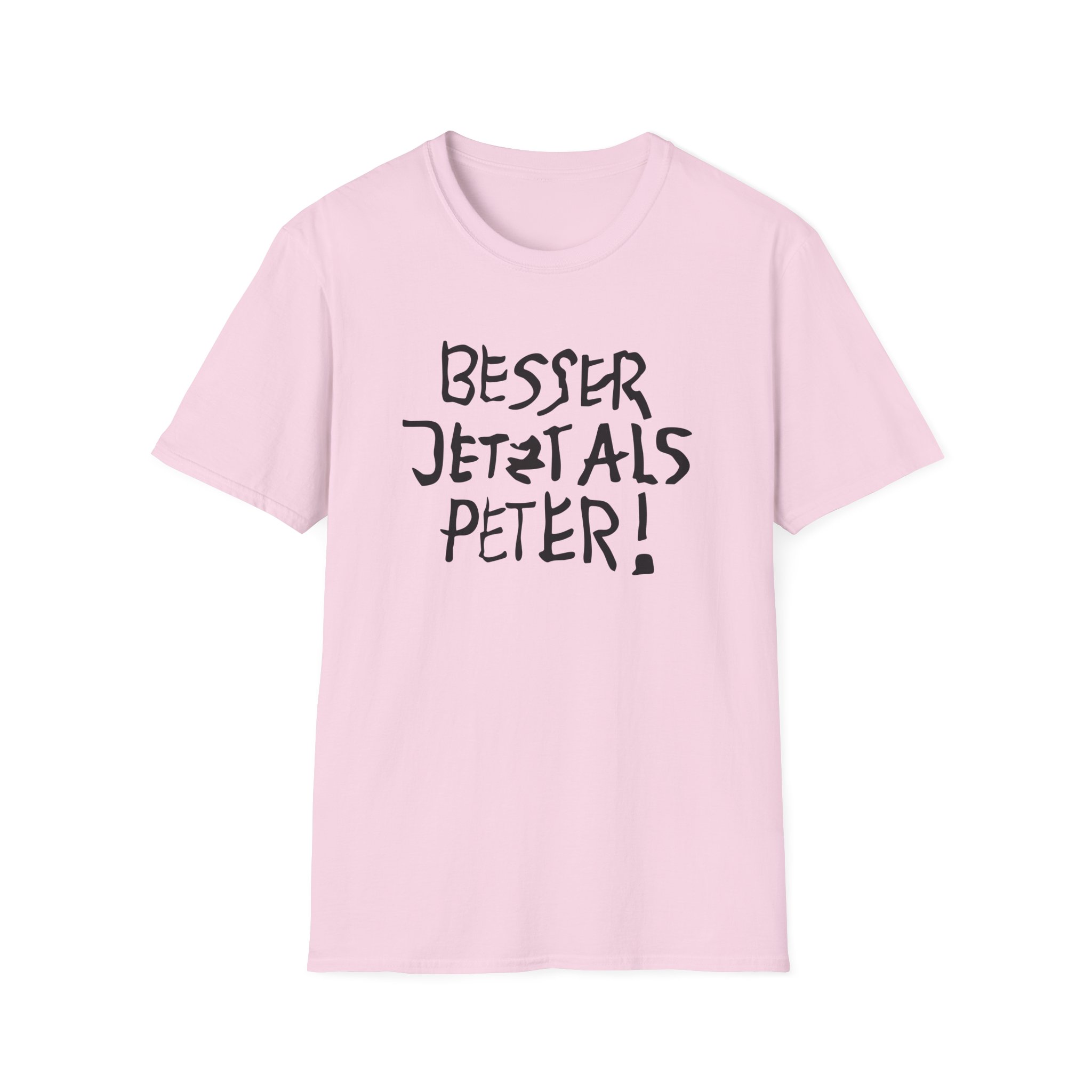 Feinkost Kolinski - Besser Jetzt Als Peter Unisex Softstyle T-Shirt