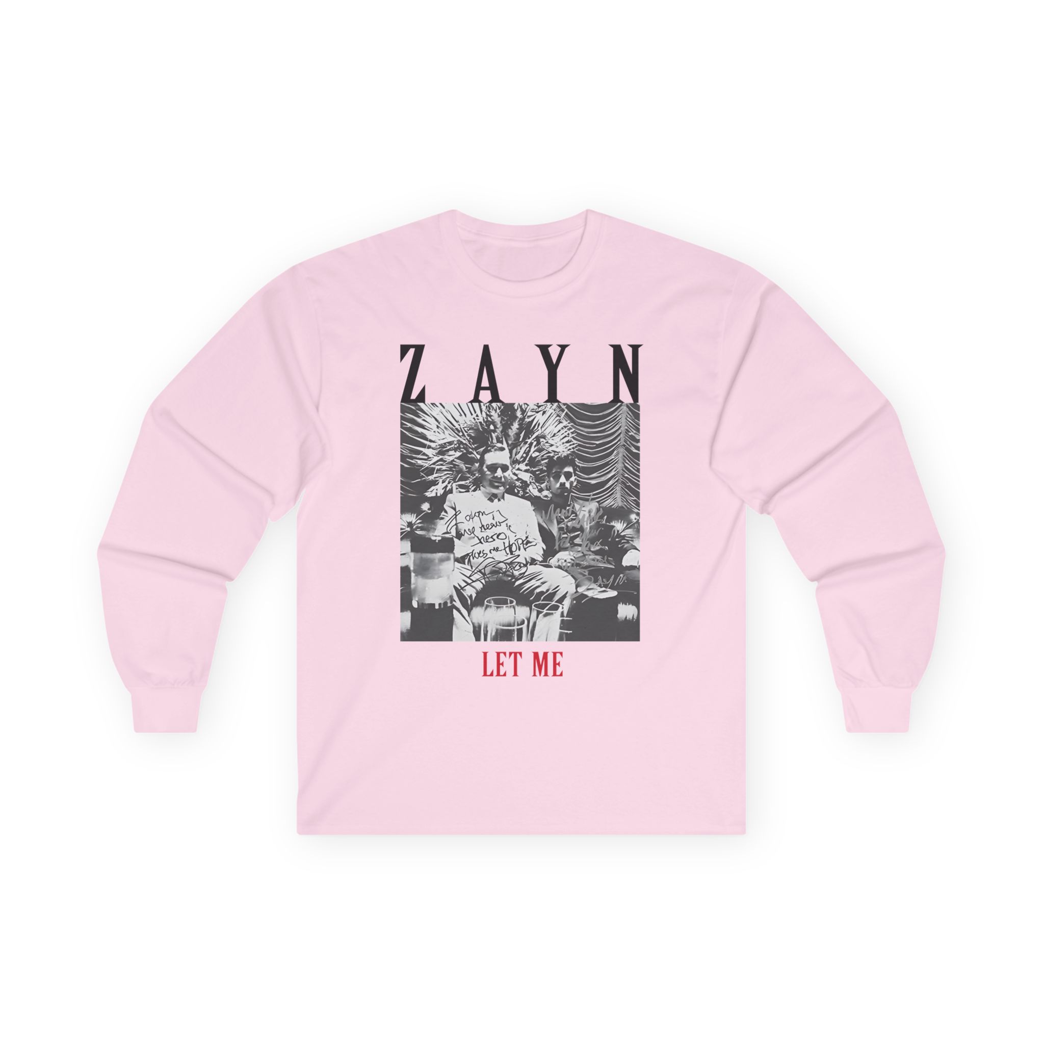 Zayn Malik Let Me Unisex Ultra Cotton Long Sleeve Tee