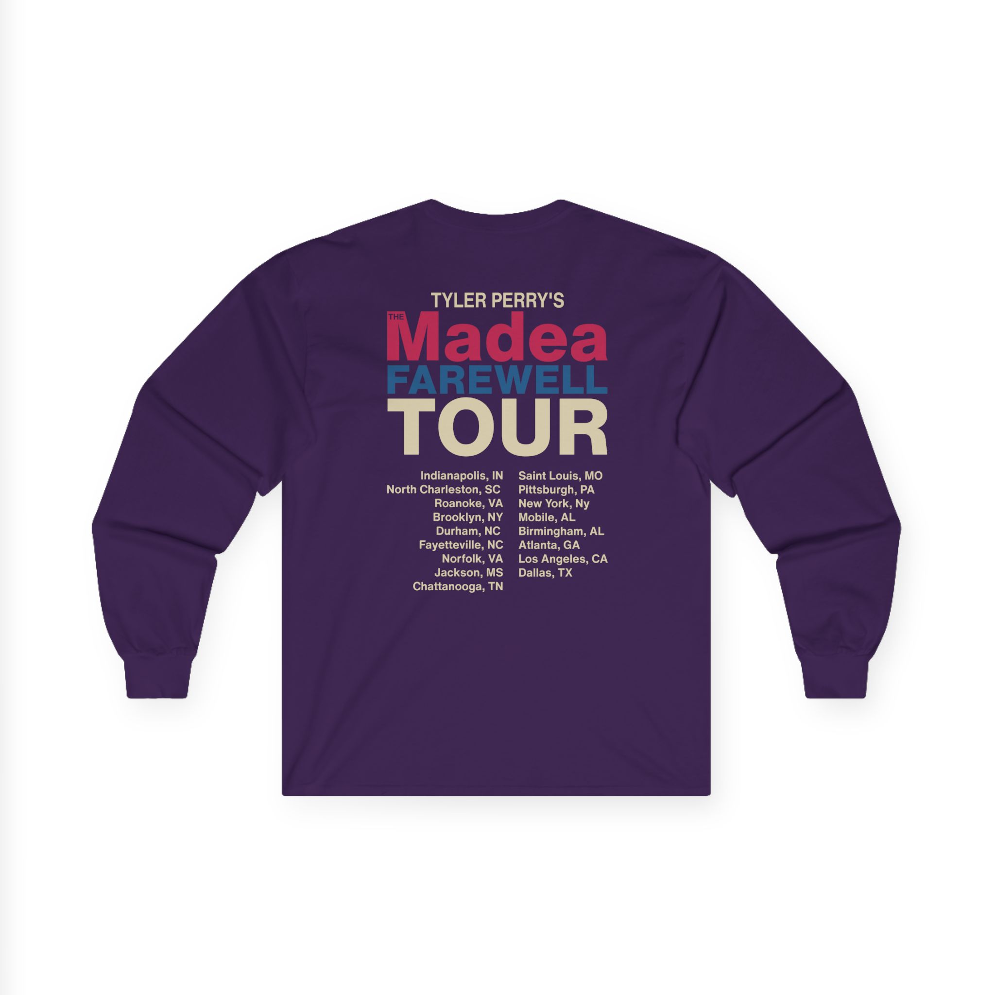 Tyler Perry Madea’s Farewell Play Tour Unisex Ultra Cotton Long Sleeve Tee