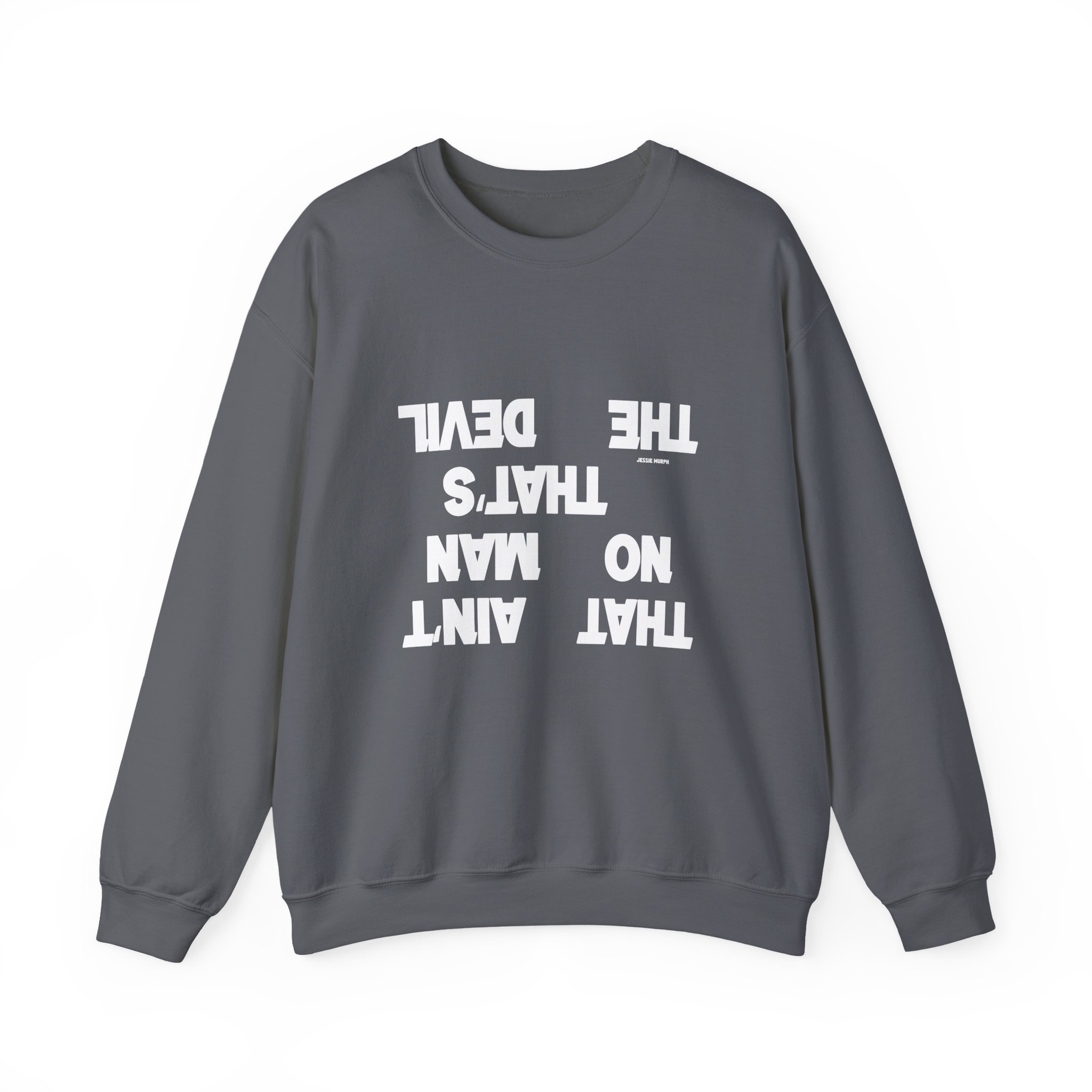 Jessie Murph That Ain't No Man Unisex Heavy Blendâ„¢ Crewneck Sweatshirt