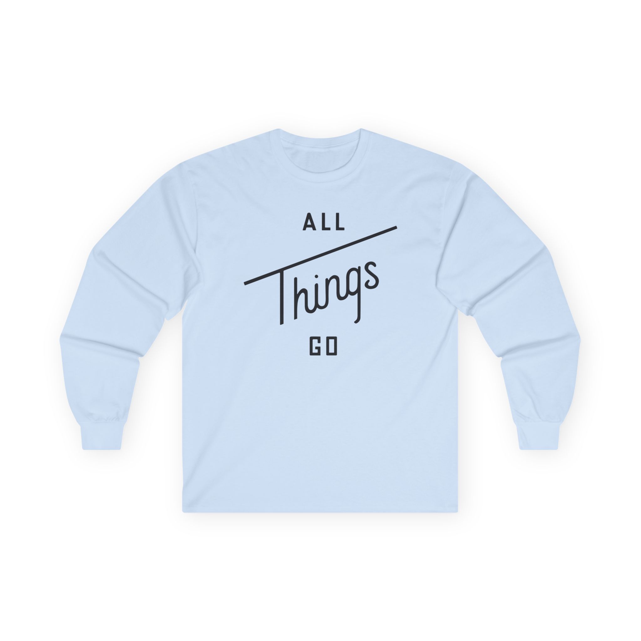 All Things Go Unisex Ultra Cotton Long Sleeve Tee