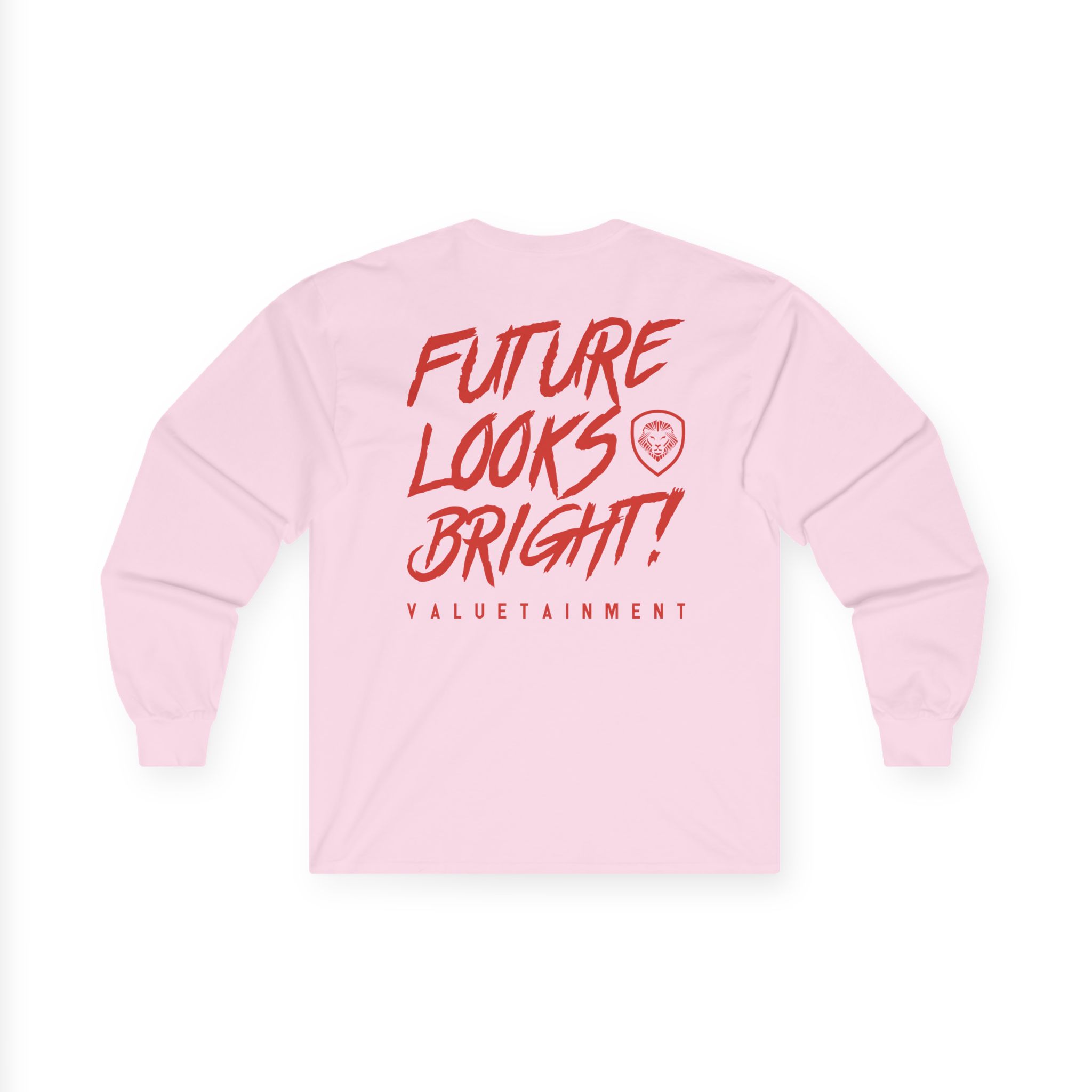Valuetainment Future Looks Bright Unisex Ultra Cotton Long Sleeve Tee