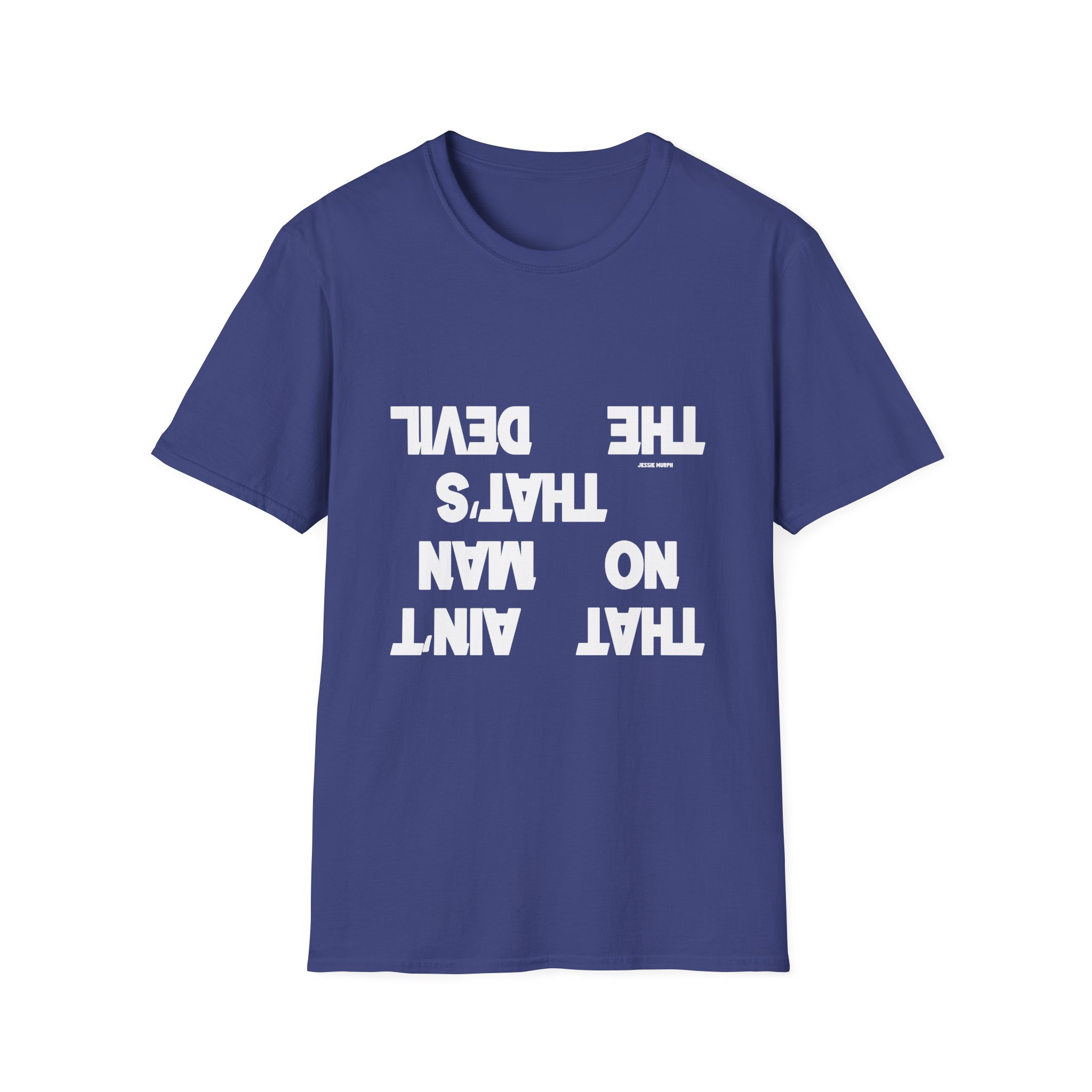 Jessie Murph That Ain't No Man Unisex Softstyle T-Shirt