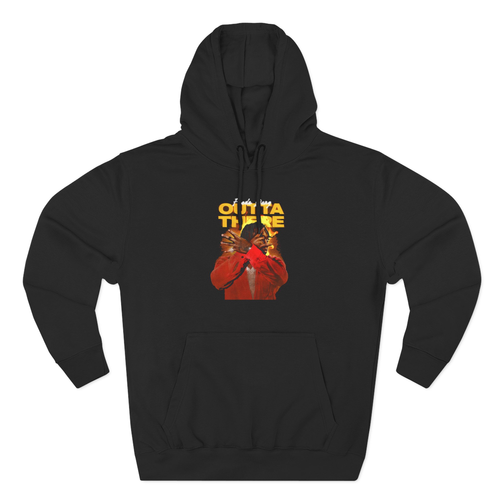 Fredo Bang Outta There Three-Panel Fleece Hoodie