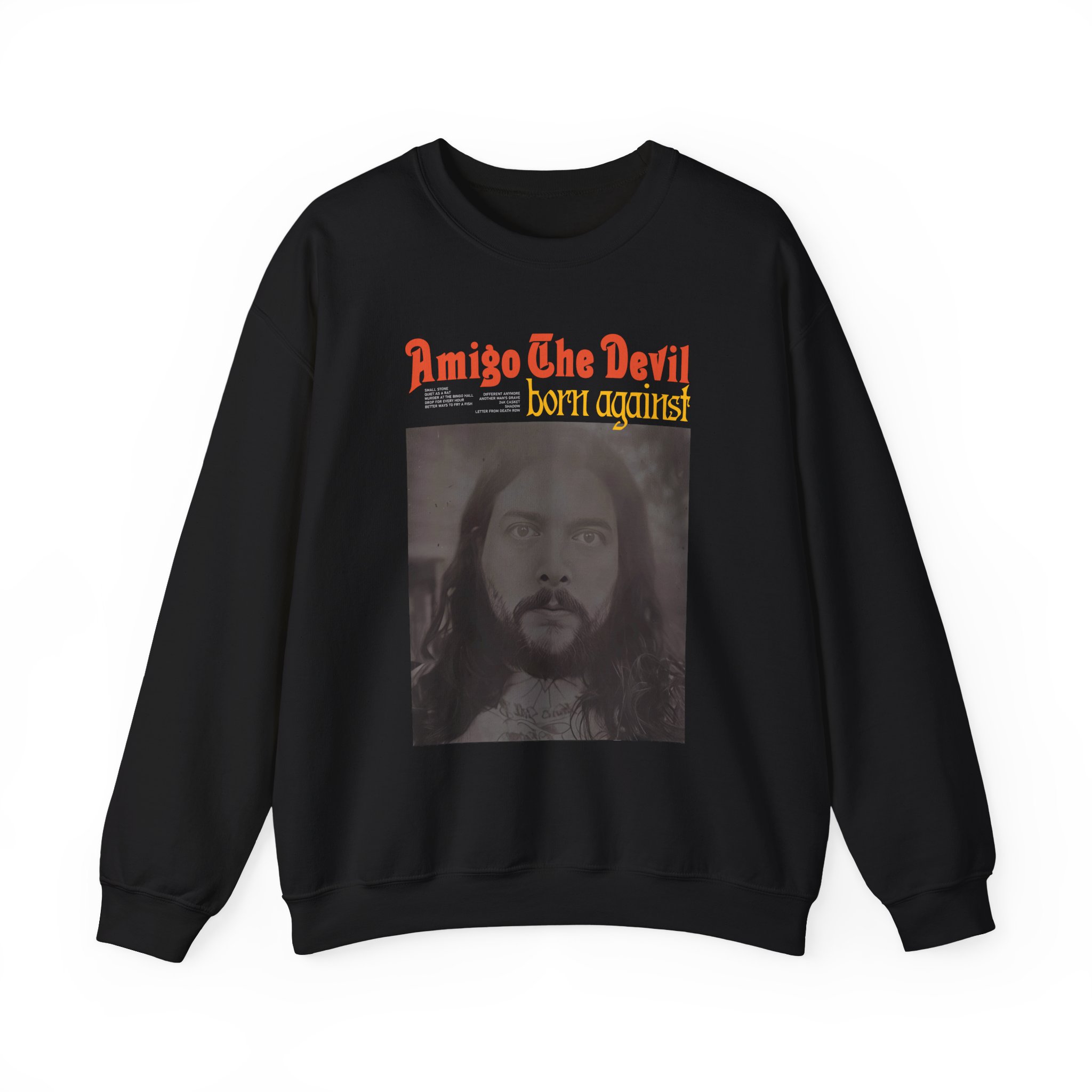 Amigo the Devil Born Against Unisex Heavy Blendâ„¢ Crewneck Sweatshirt