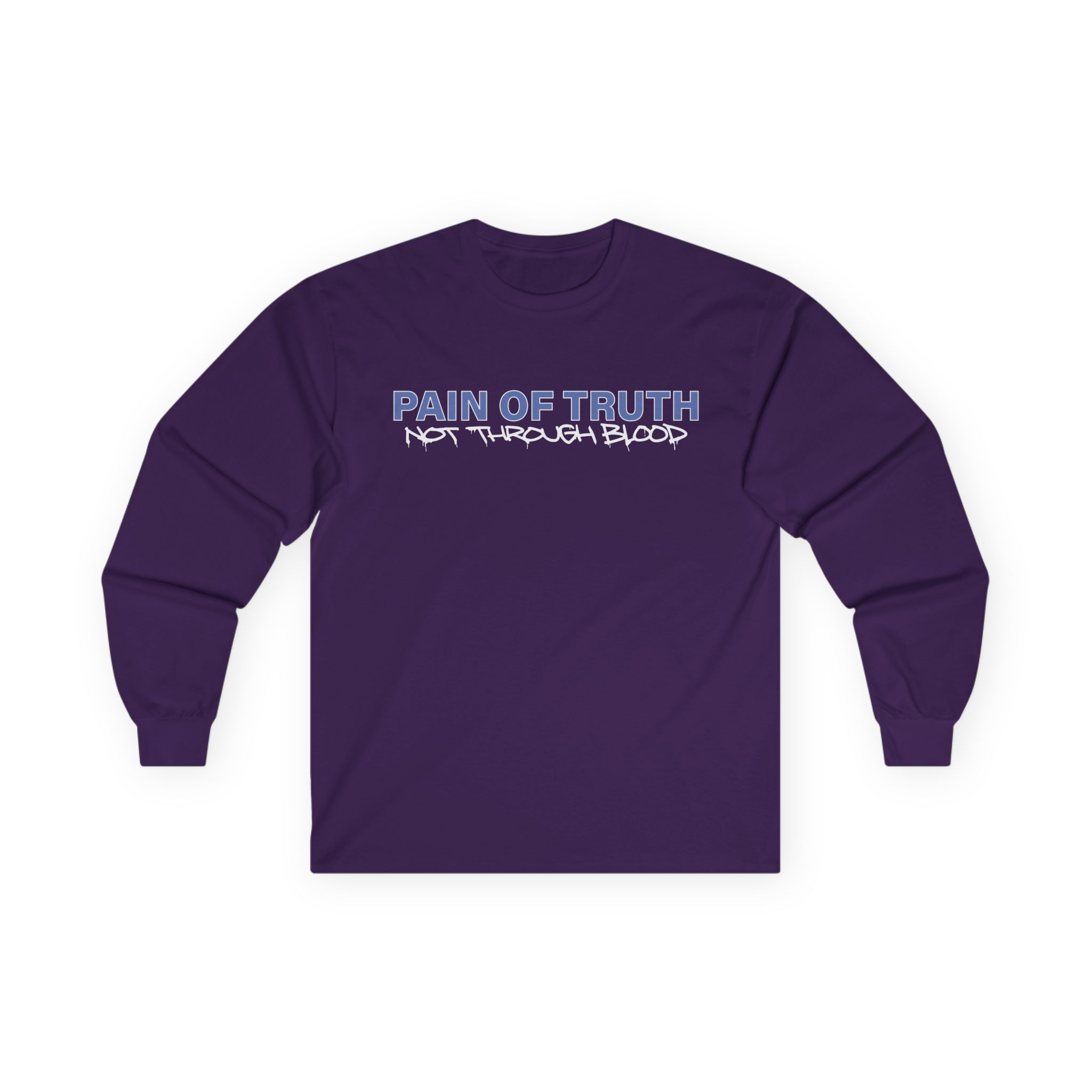 Pain of Truth Not Through Blood Unisex Ultra Cotton Long Sleeve Tee