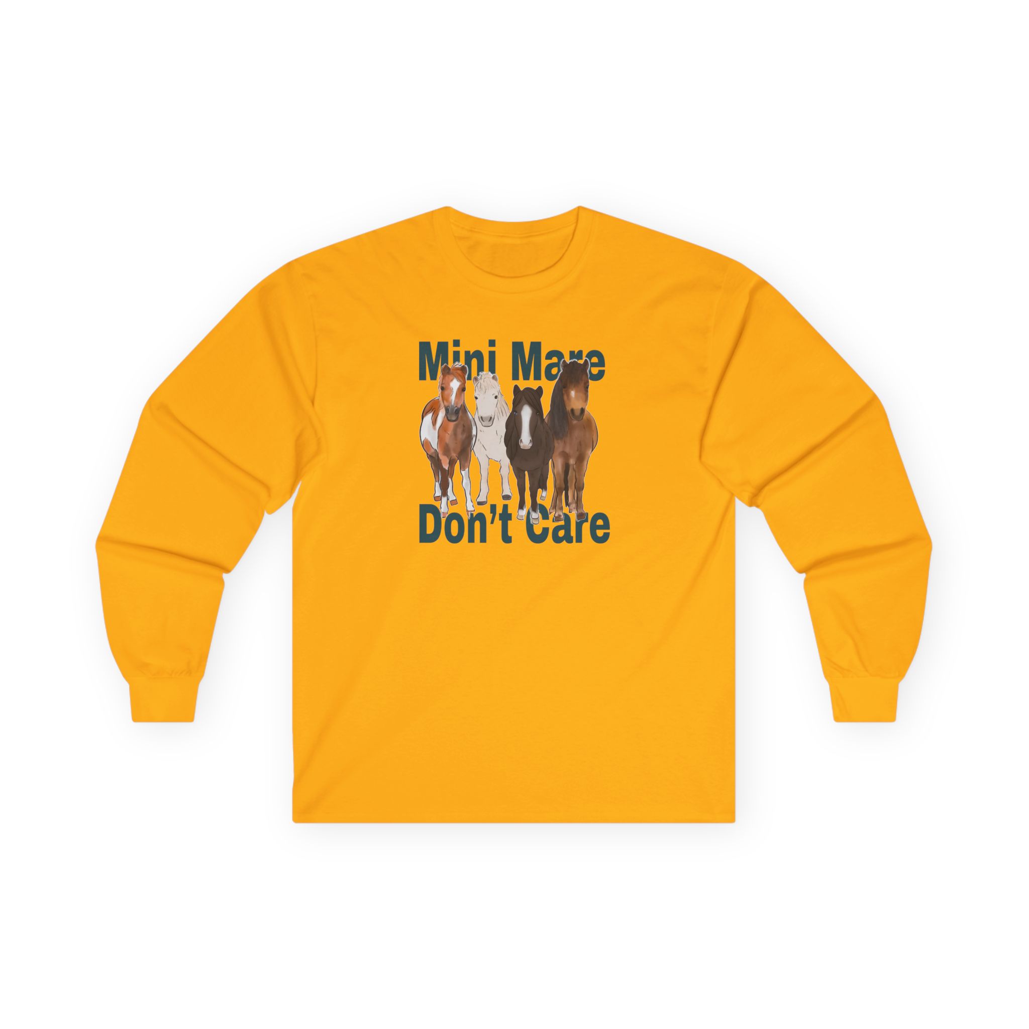 Katie Van Slyke Mini Mare Don't Care Unisex Ultra Cotton Long Sleeve Tee