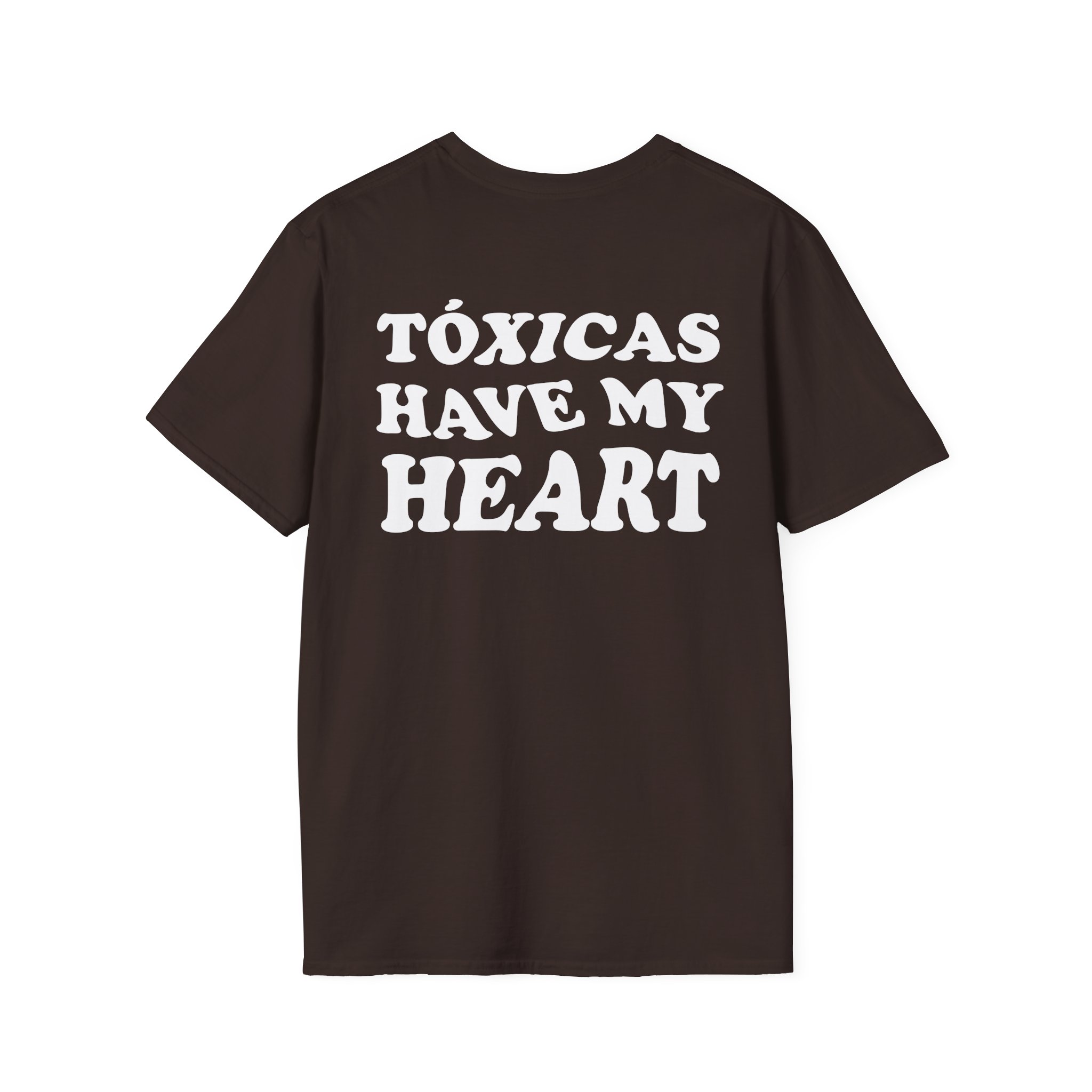 Chicos Toxicos Tóxicas Have My Heart Unisex Softstyle T-Shirt
