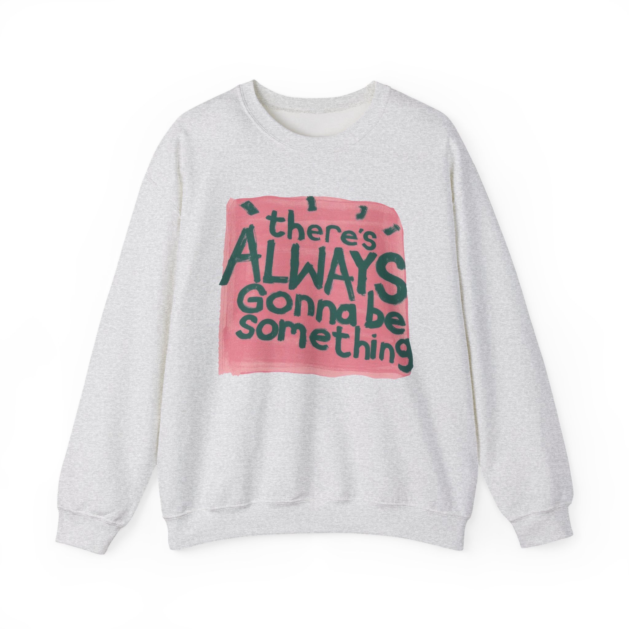 Stereophonics There's Always Gonna Be Something Unisex Heavy Blendâ„¢ Crewneck Sweatshirt