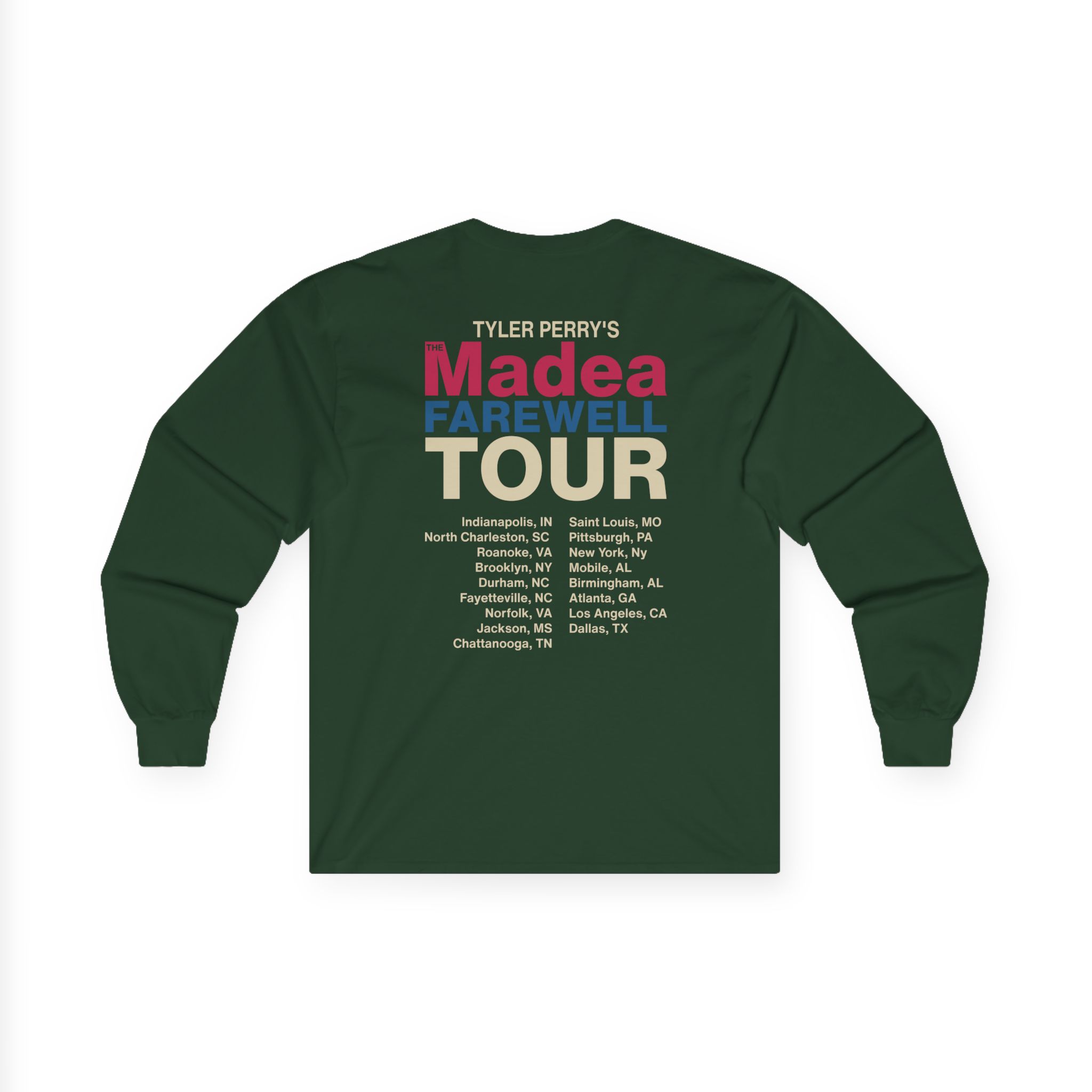 Tyler Perry Madea’s Farewell Play Tour Unisex Ultra Cotton Long Sleeve Tee