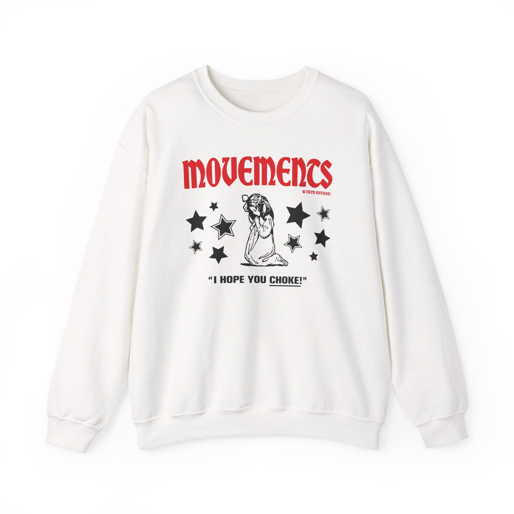 Movements I Hope You Choke Unisex Heavy Blendâ„¢ Crewneck Sweatshirt