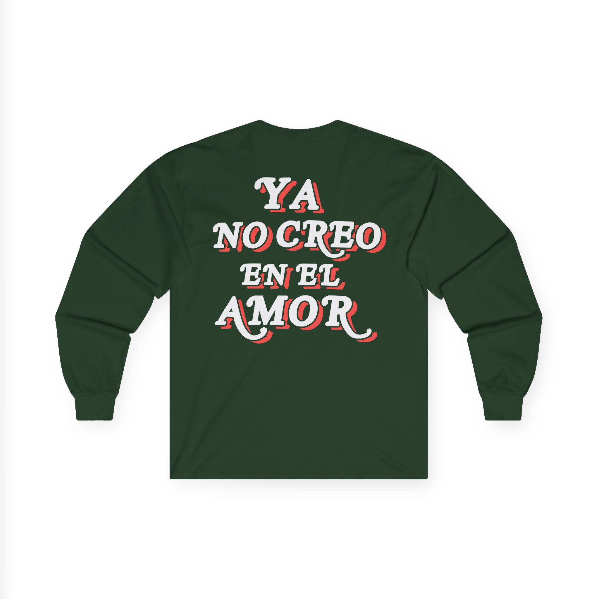 Chicos Toxicos Ya No Creo en El Amor Unisex Ultra Cotton Long Sleeve Tee