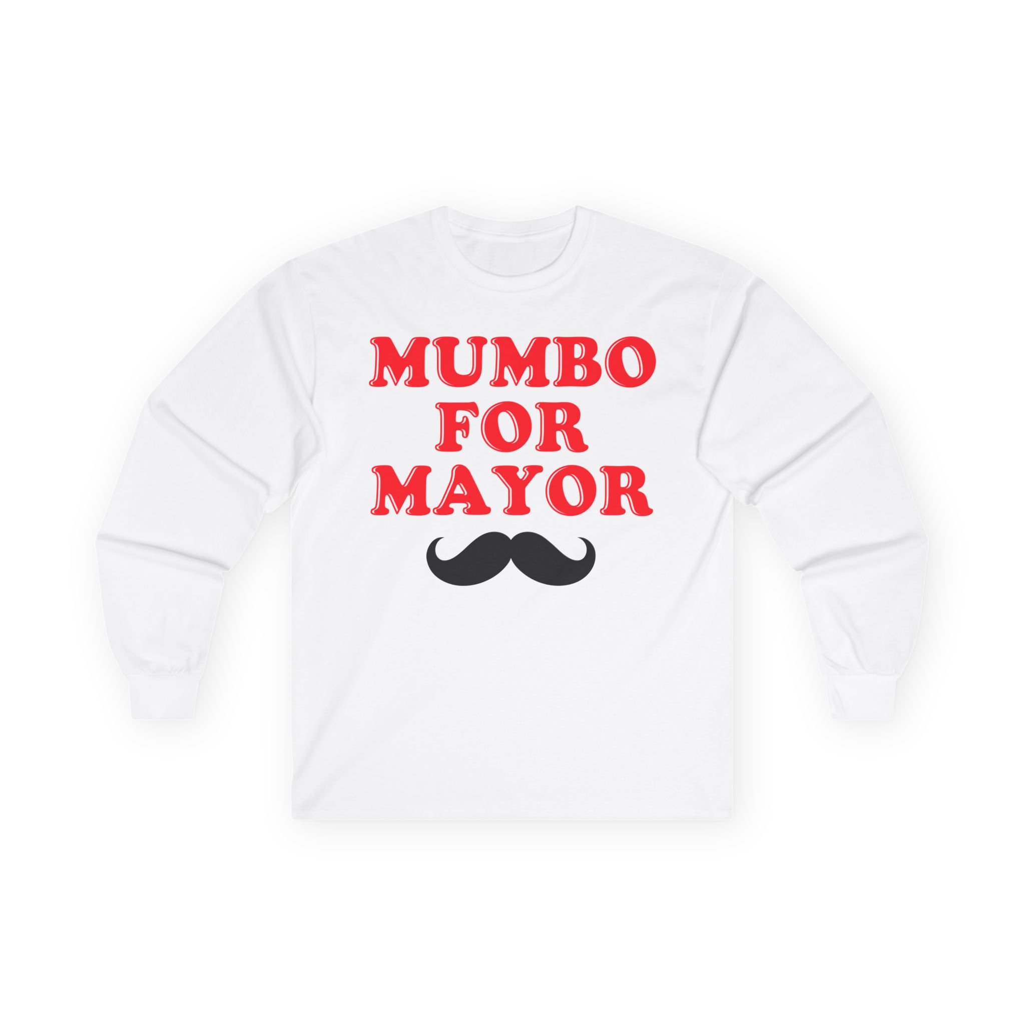 Mumbo Jumbo Mumbo for Mayor Unisex Ultra Cotton Long Sleeve Tee