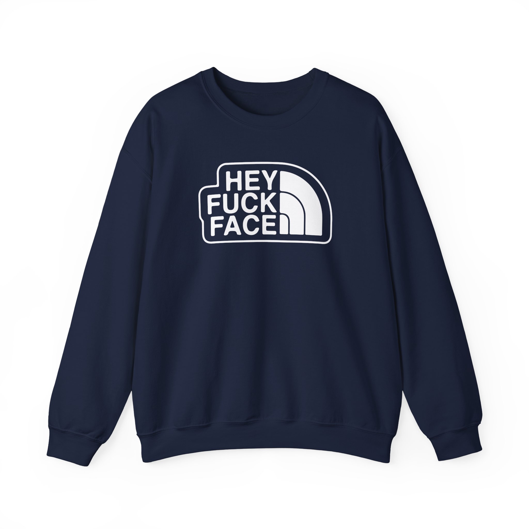 Aba and Preach Hey Fuck Face Unisex Heavy Blendâ„¢ Crewneck Sweatshirt