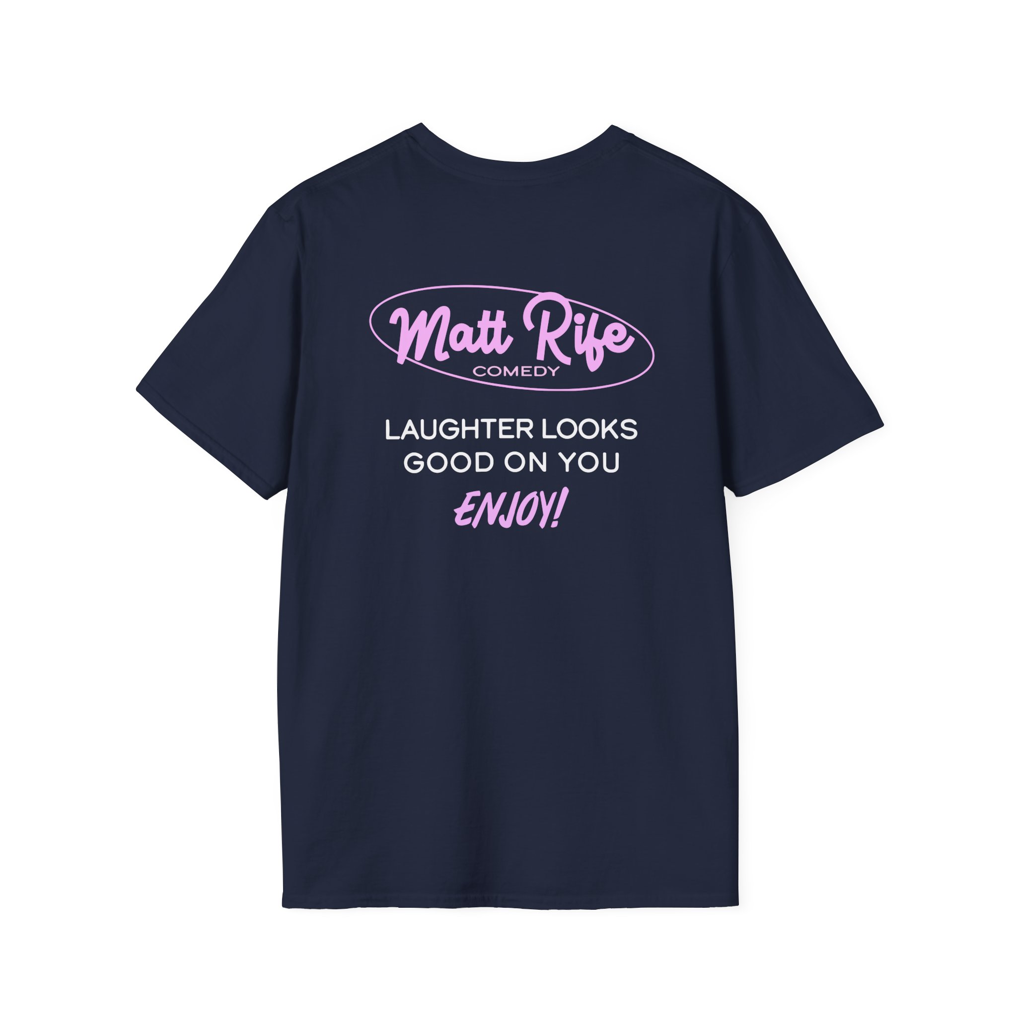 Matt Rife Laughter Looks Good on You Unisex Softstyle T-Shirt