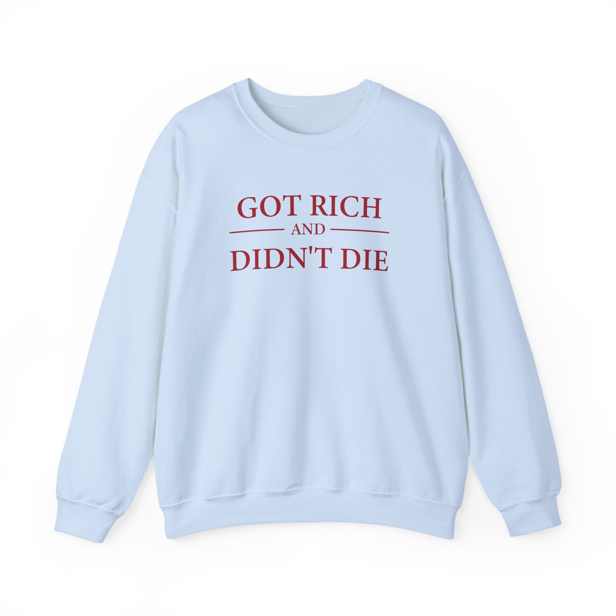 G Unit Got Rich & Didn’t Die Unisex Heavy Blend™ Crewneck Sweatshirt