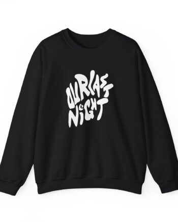 Our Last Night Black Swirl Text Unisex Heavy Blend™ Crewneck Sweatshirt