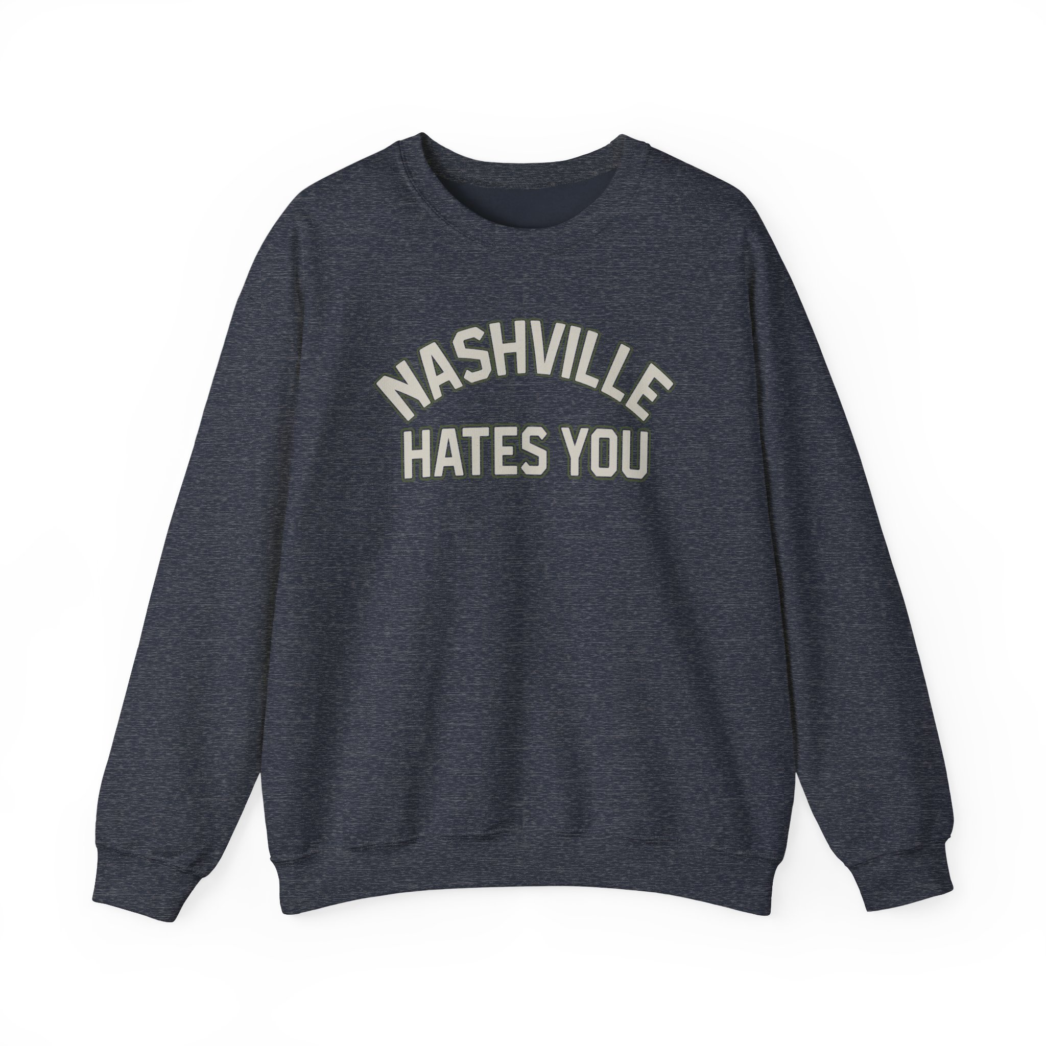 Orthodox Nashville Hates You Unisex Heavy Blendâ„¢ Crewneck Sweatshirt