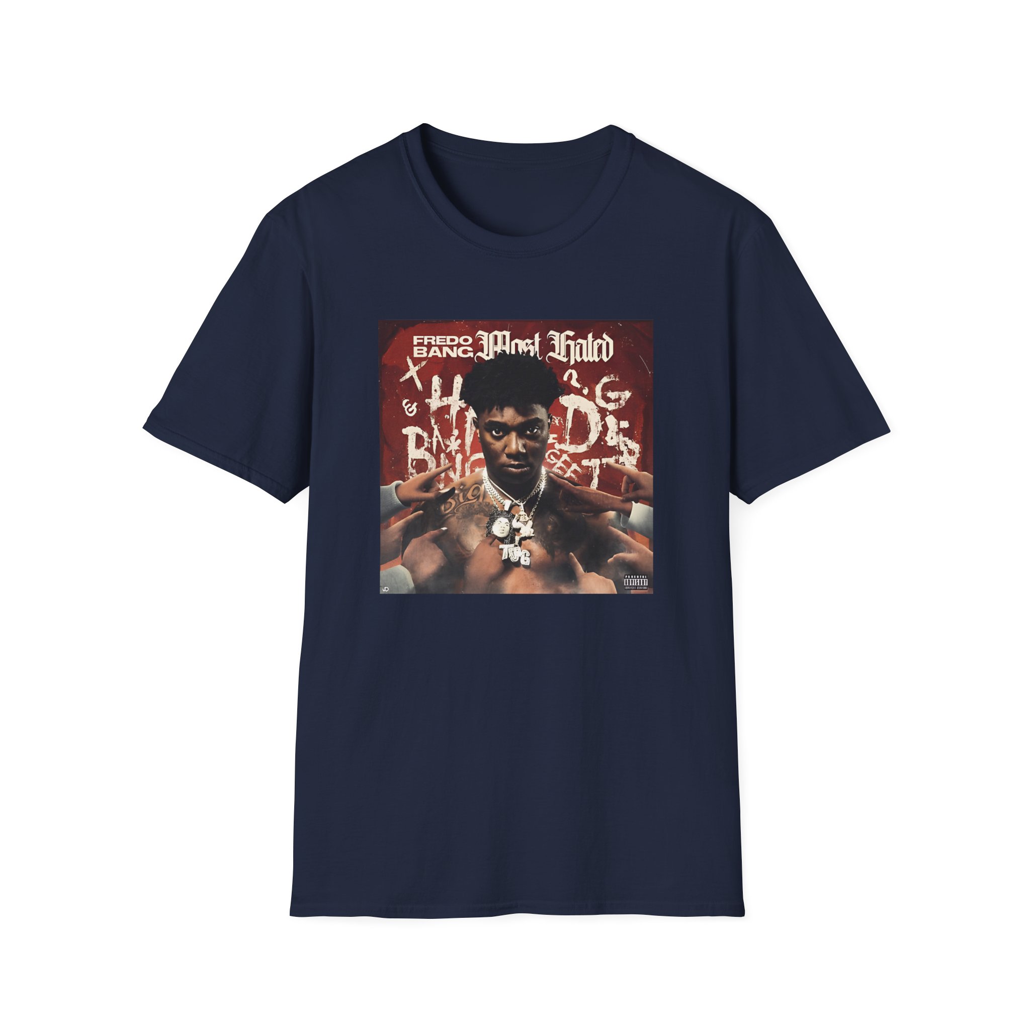Fredo Bang Most Hated Unisex Softstyle T-Shirt