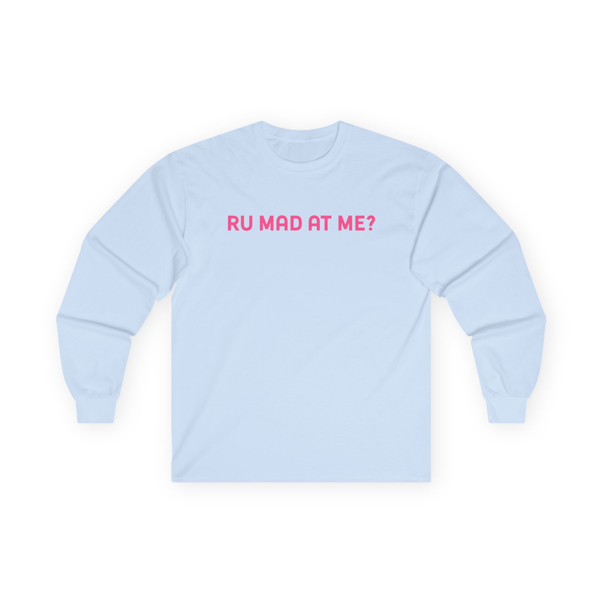 Kat Timpf R U Mad at Me Unisex Ultra Cotton Long Sleeve Tee
