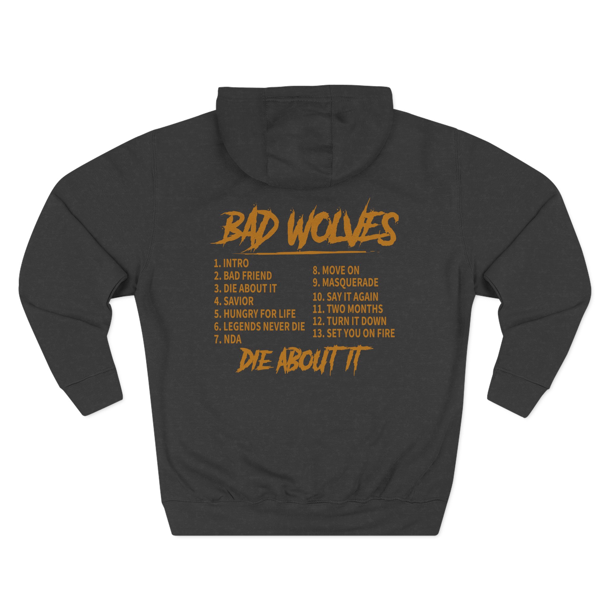 Bad Wolves Die About It Tracklist Three-Panel Fleece Hoodie