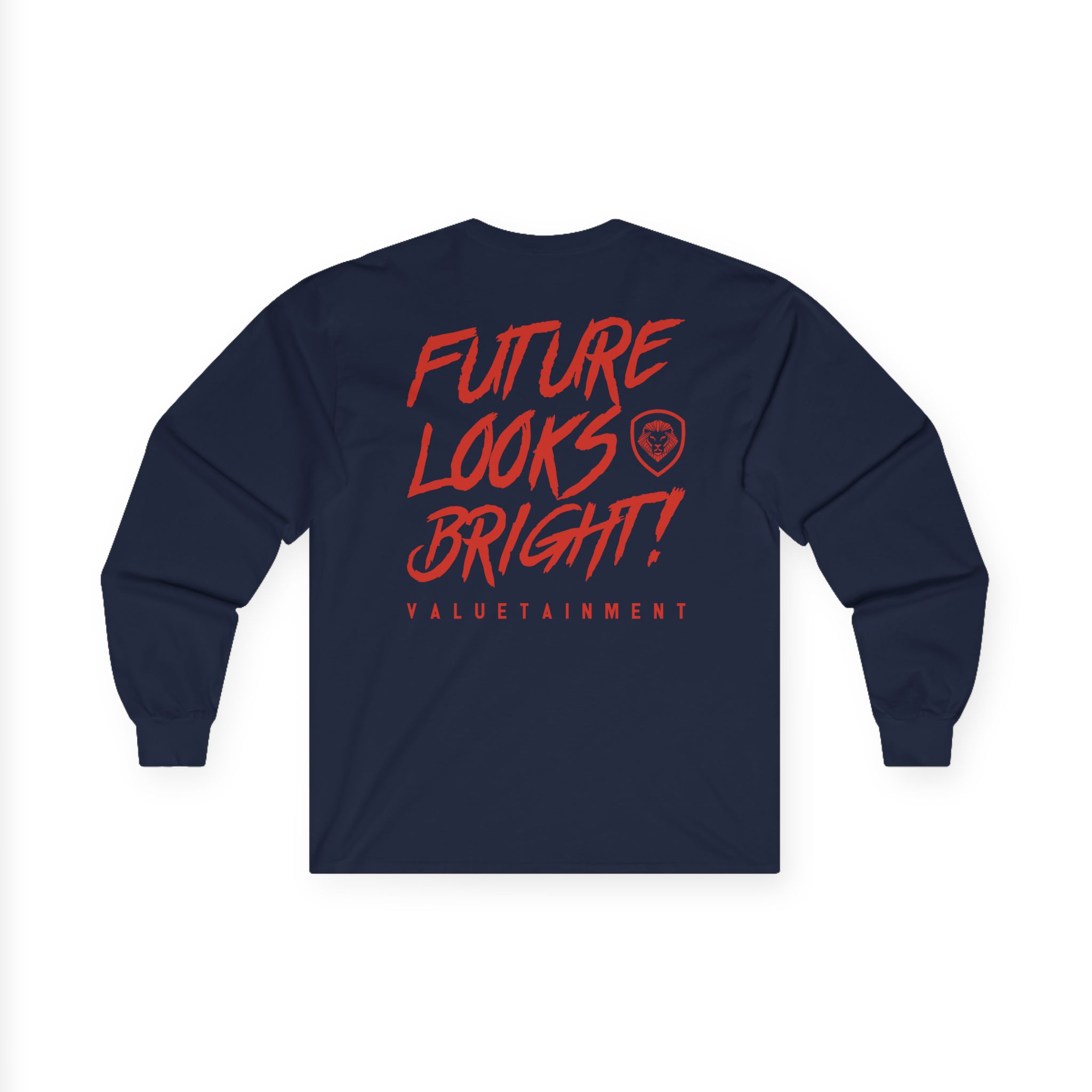 Valuetainment Future Looks Bright Unisex Ultra Cotton Long Sleeve Tee