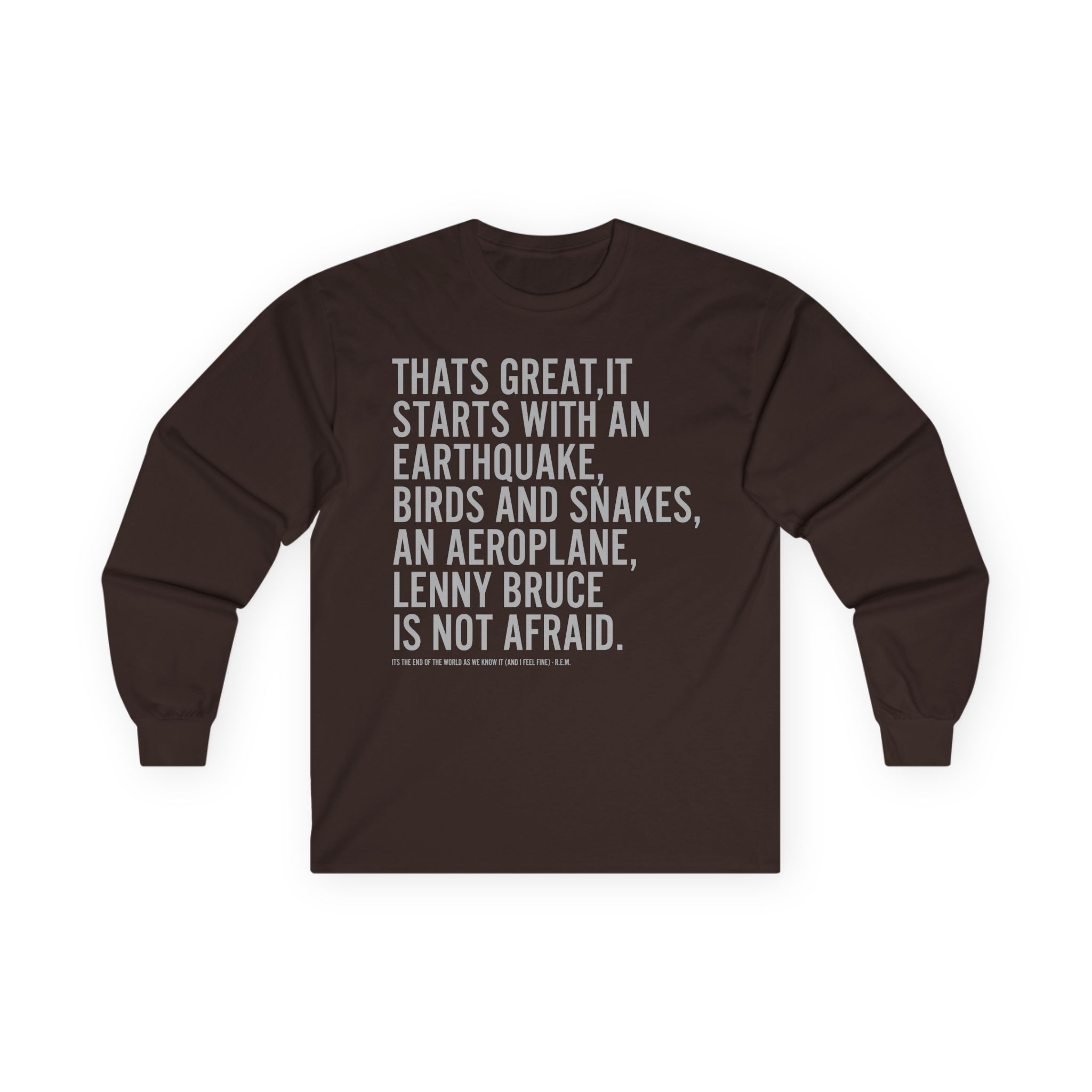 Rem Its the End of the World as We Know It Unisex Ultra Cotton Long Sleeve Tee