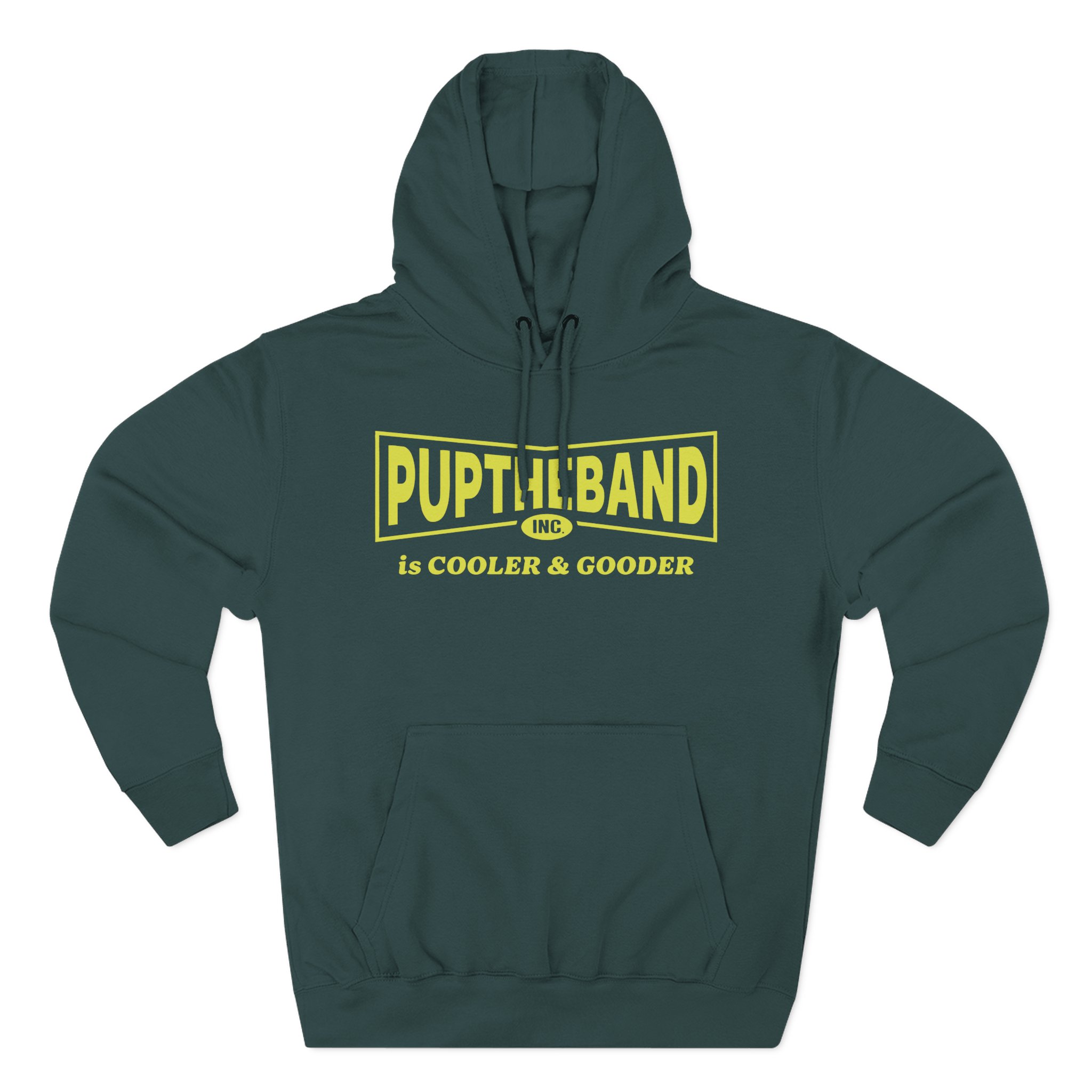 Puptheband Inc. Is Cooler & Gooder Three-Panel Fleece Hoodie