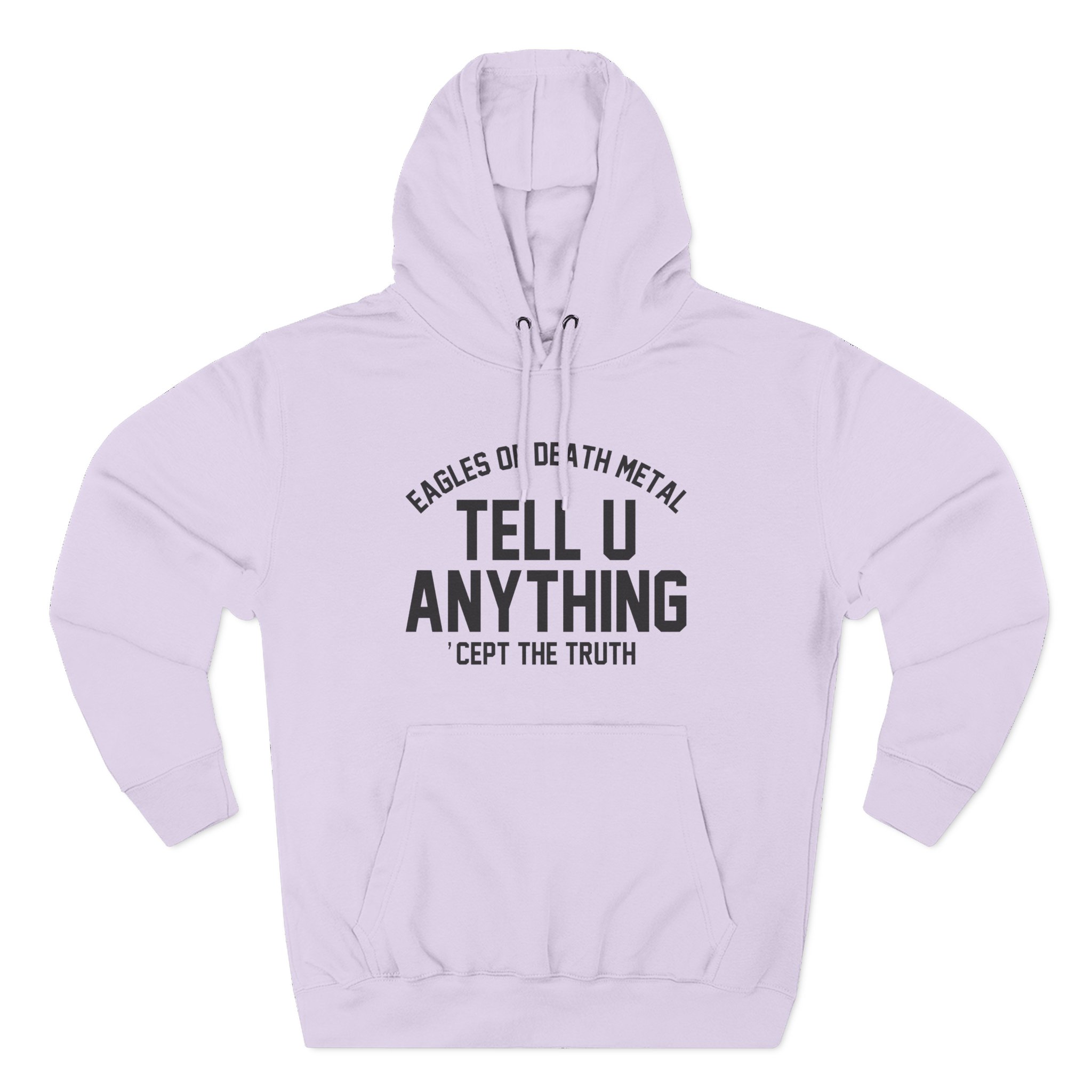 Eagles of Death Metal Tell You Anything Three-Panel Fleece Hoodie