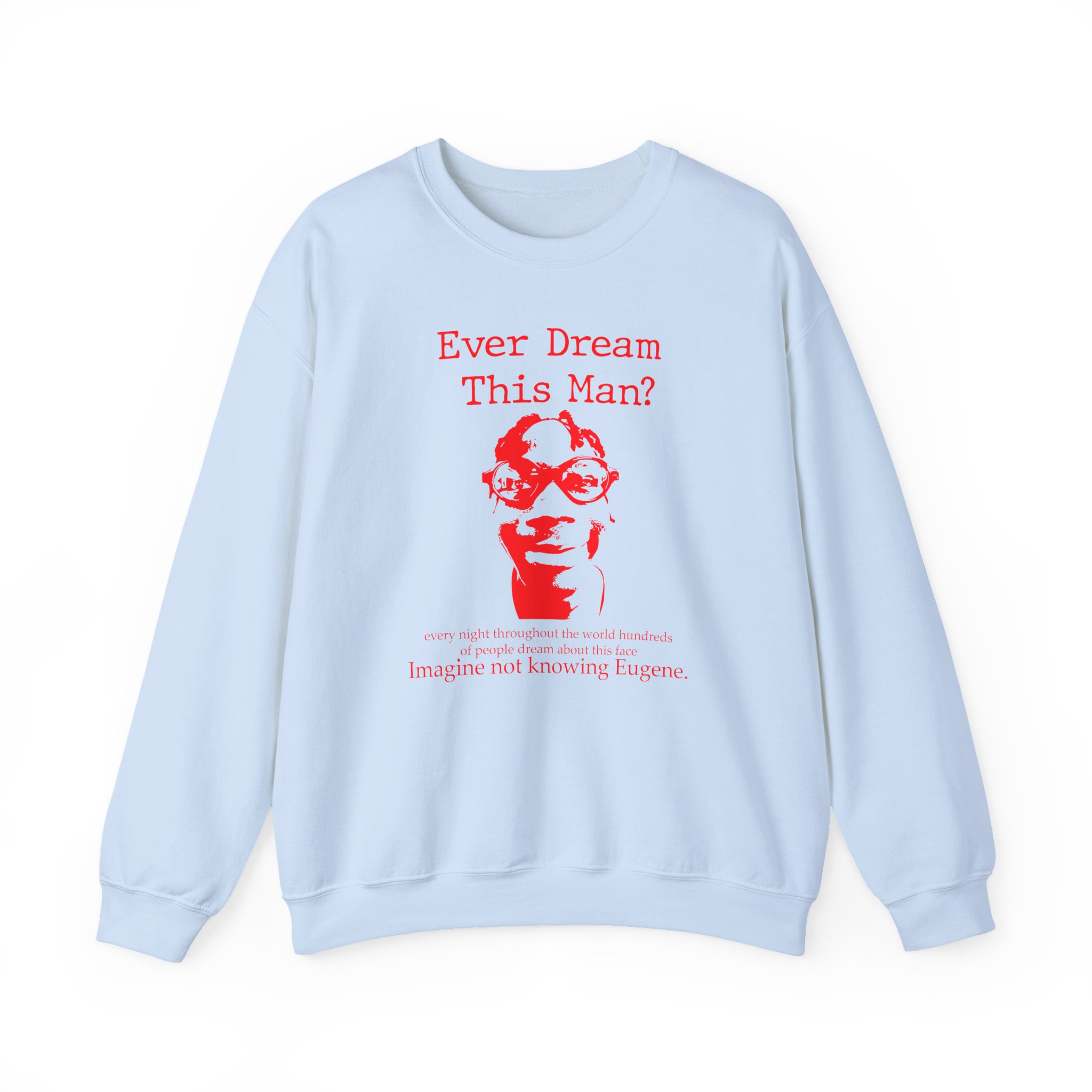 Kanel Joseph Ever Dream of Eugene Unisex Heavy Blendâ„¢ Crewneck Sweatshirt