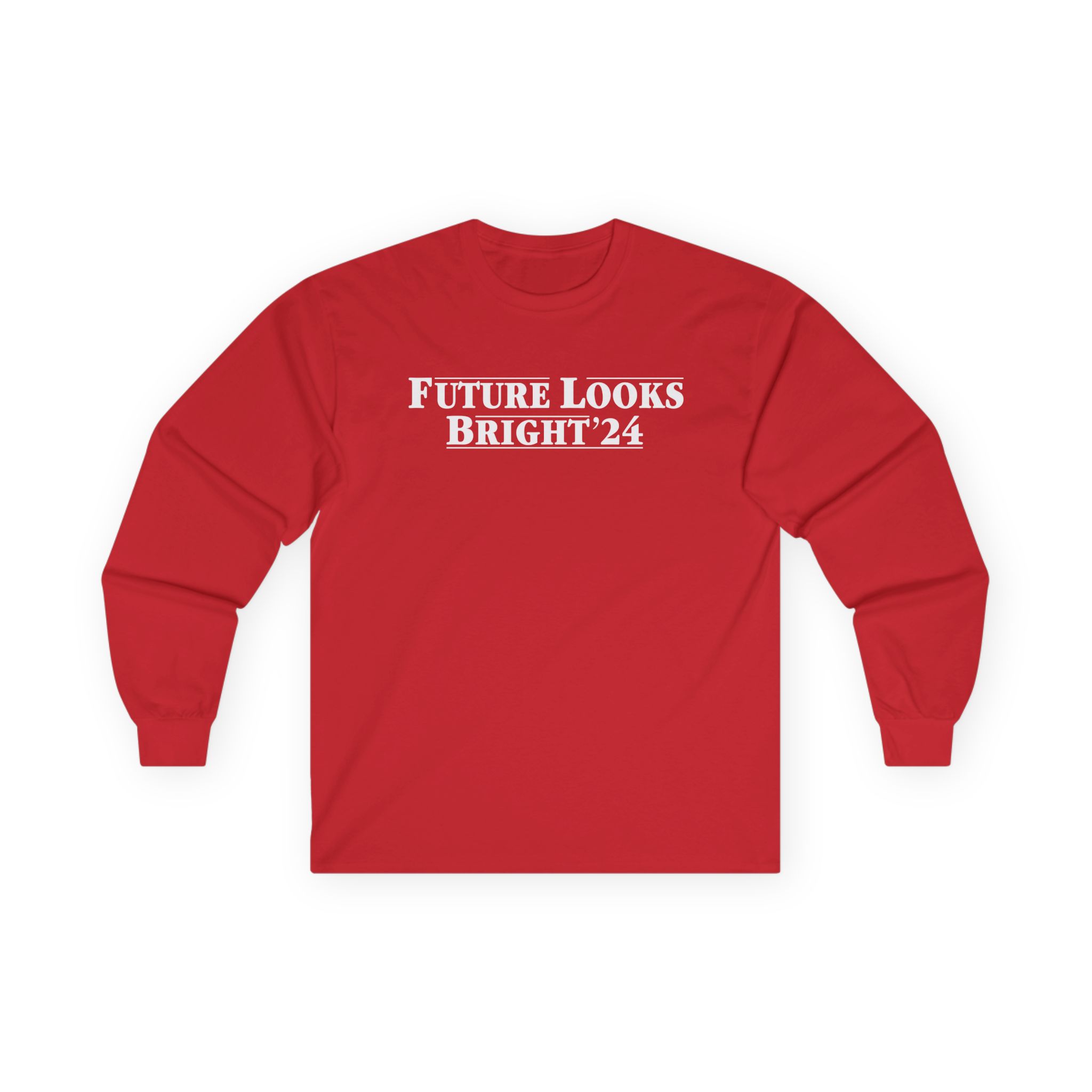 Valuetainment Future Looks Bright 24 Unisex Ultra Cotton Long Sleeve Tee