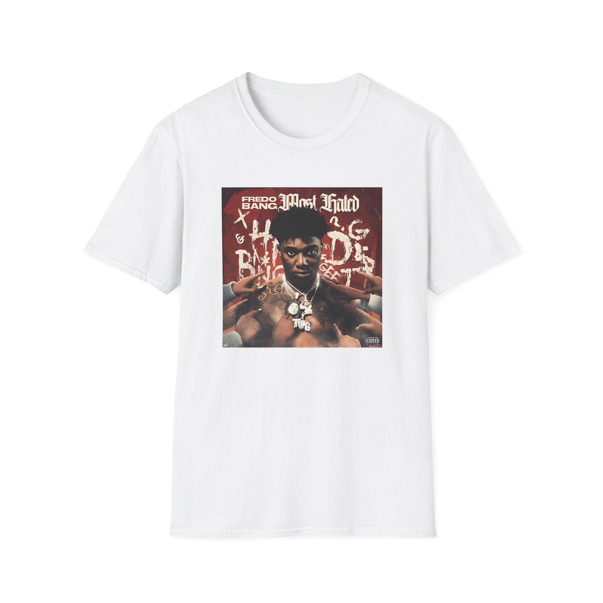 Fredo Bang Most Hated Unisex Softstyle T-Shirt