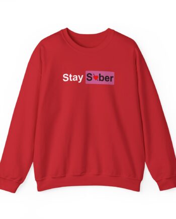 D’aydrian Harding Stay Sober Valentine's Day Unisex Heavy Blend™ Crewneck Sweatshirt