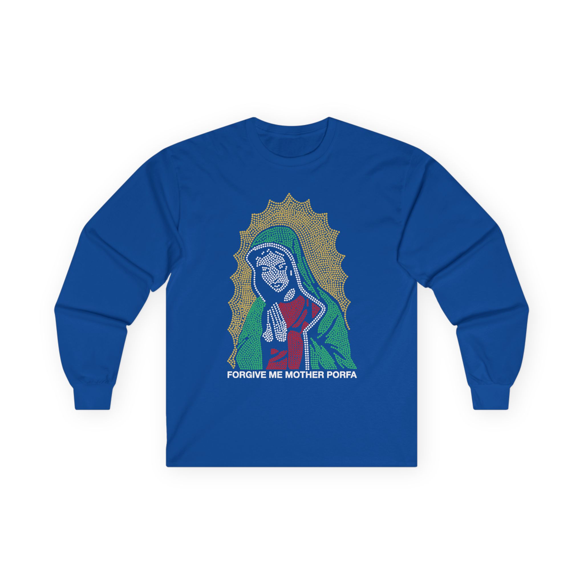 Porfa Forgive Me Mother Unisex Ultra Cotton Long Sleeve Tee