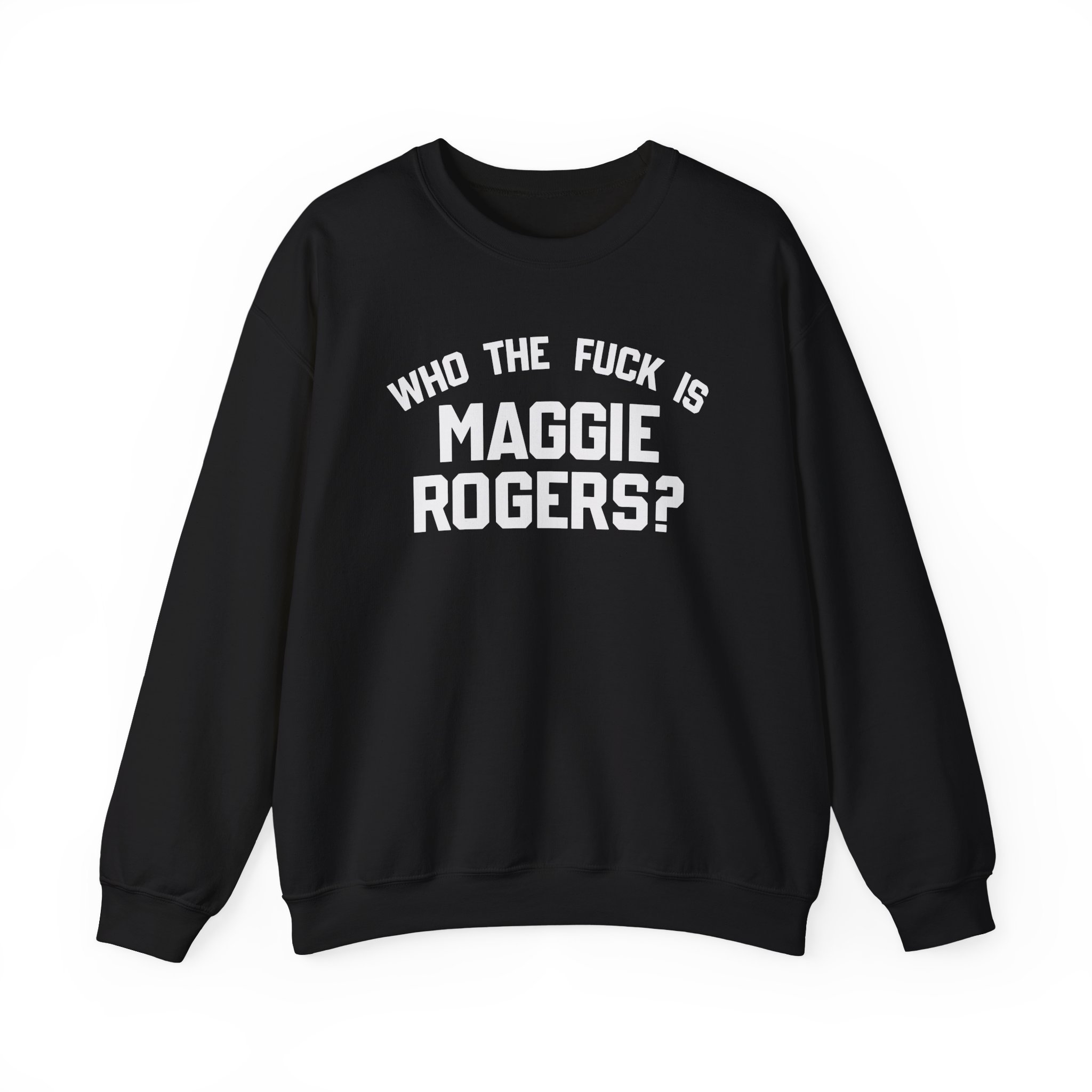 Maggie Rogers Who the Fuck is Unisex Heavy Blendâ„¢ Crewneck Sweatshirt