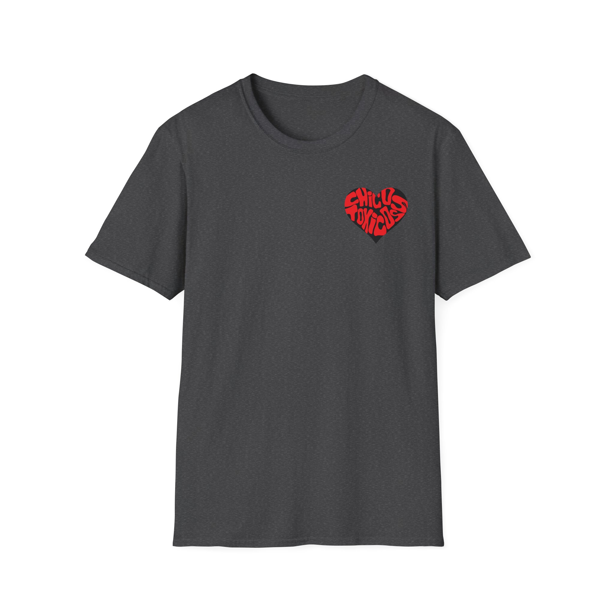 Chicos Toxicos Tóxicas Have My Heart Unisex Softstyle T-Shirt