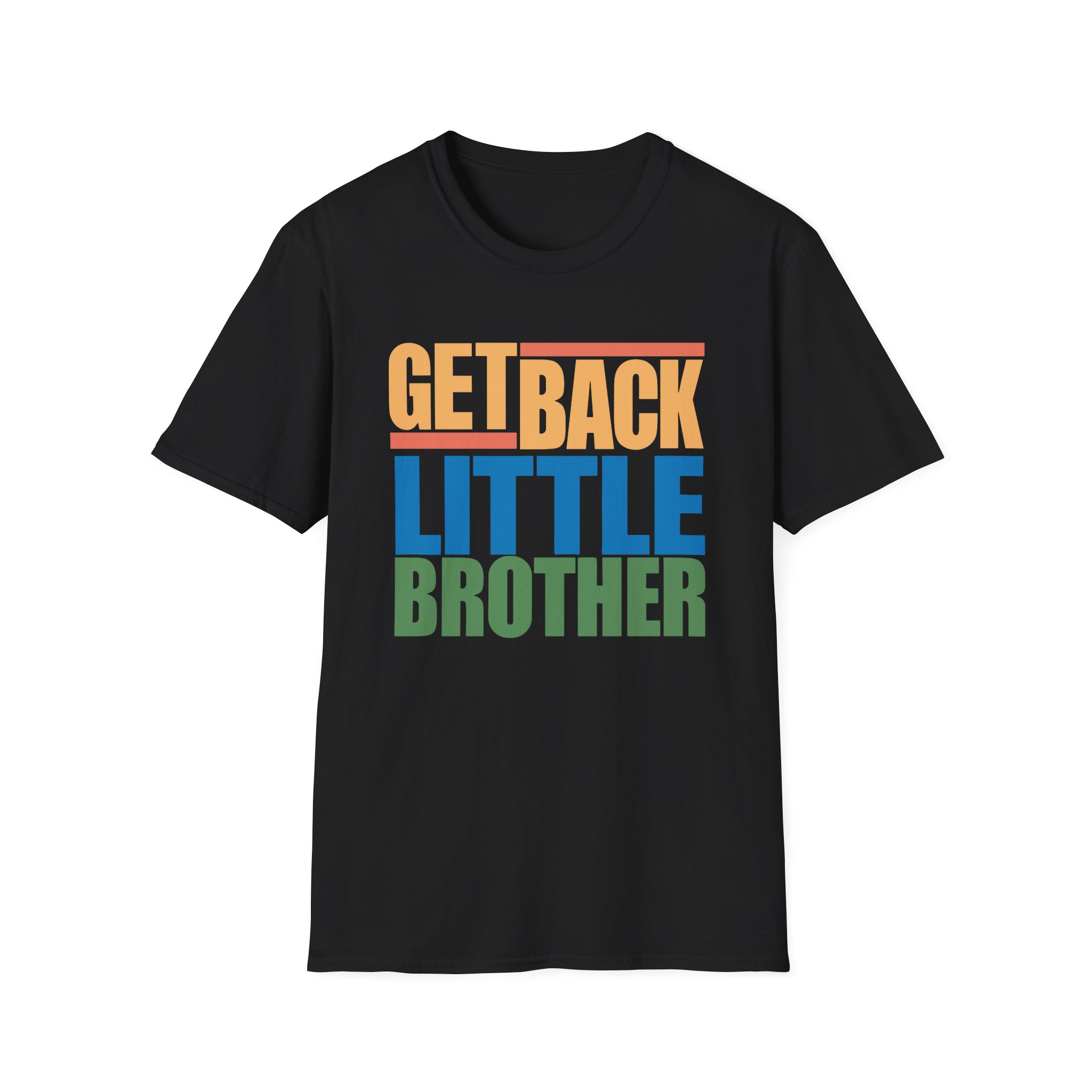 Little Brother Get Back Unisex Softstyle T-Shirt